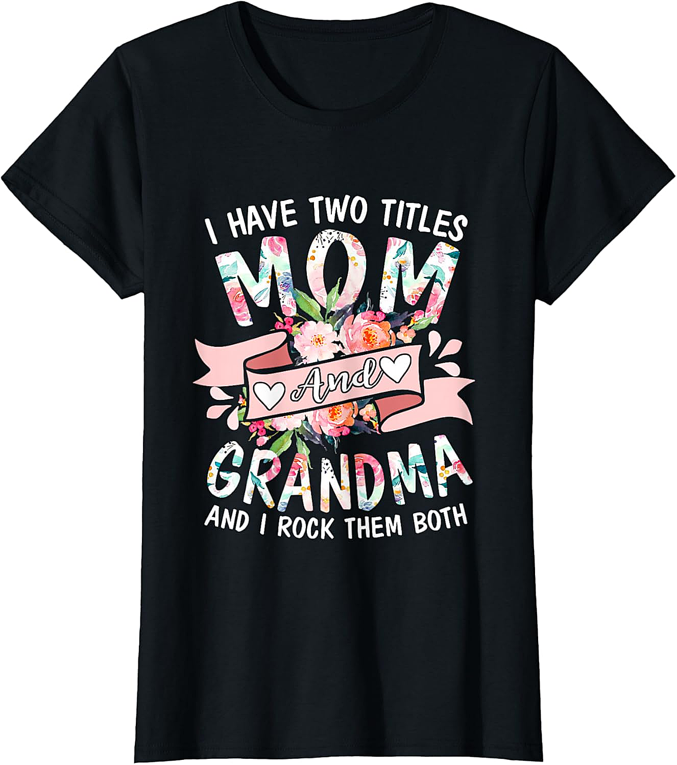  Mom and Grandma Floral T-shirt Proud Grandma Graphic Tee