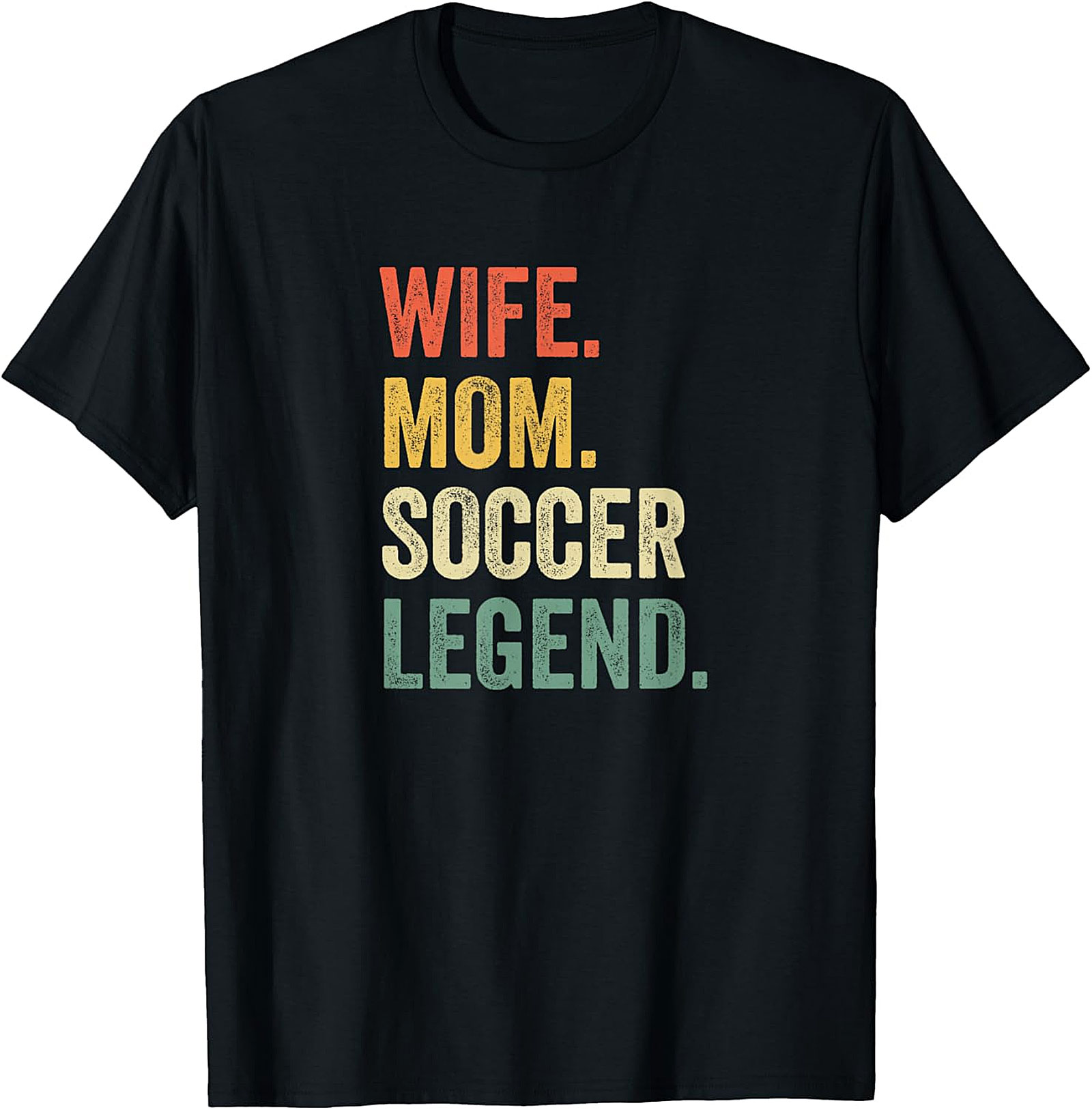 Wife Mom Soccer Legend T-Shirt | Retro Graphic Tee