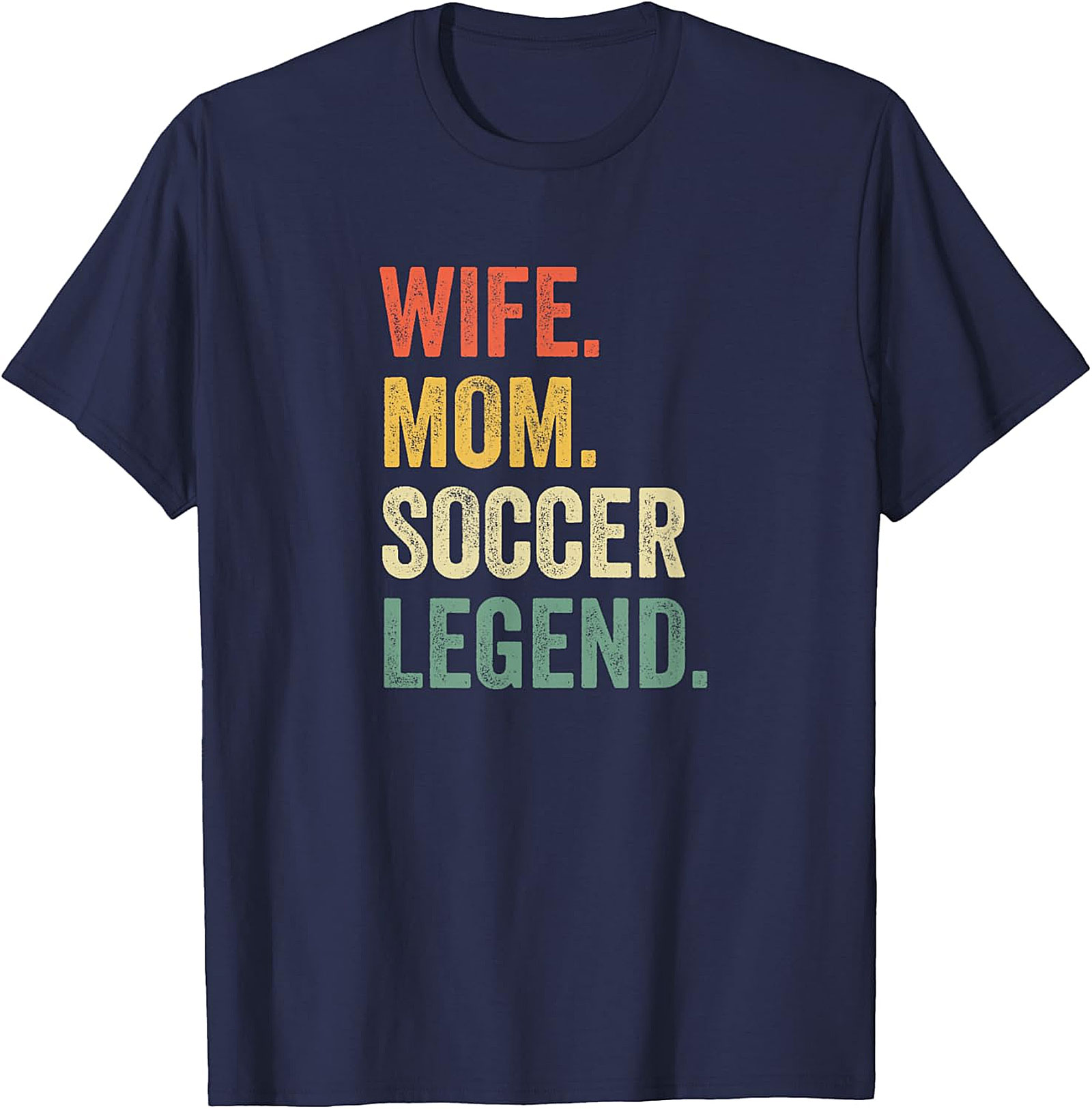 Wife Mom Soccer Legend T-Shirt | Retro Graphic Tee