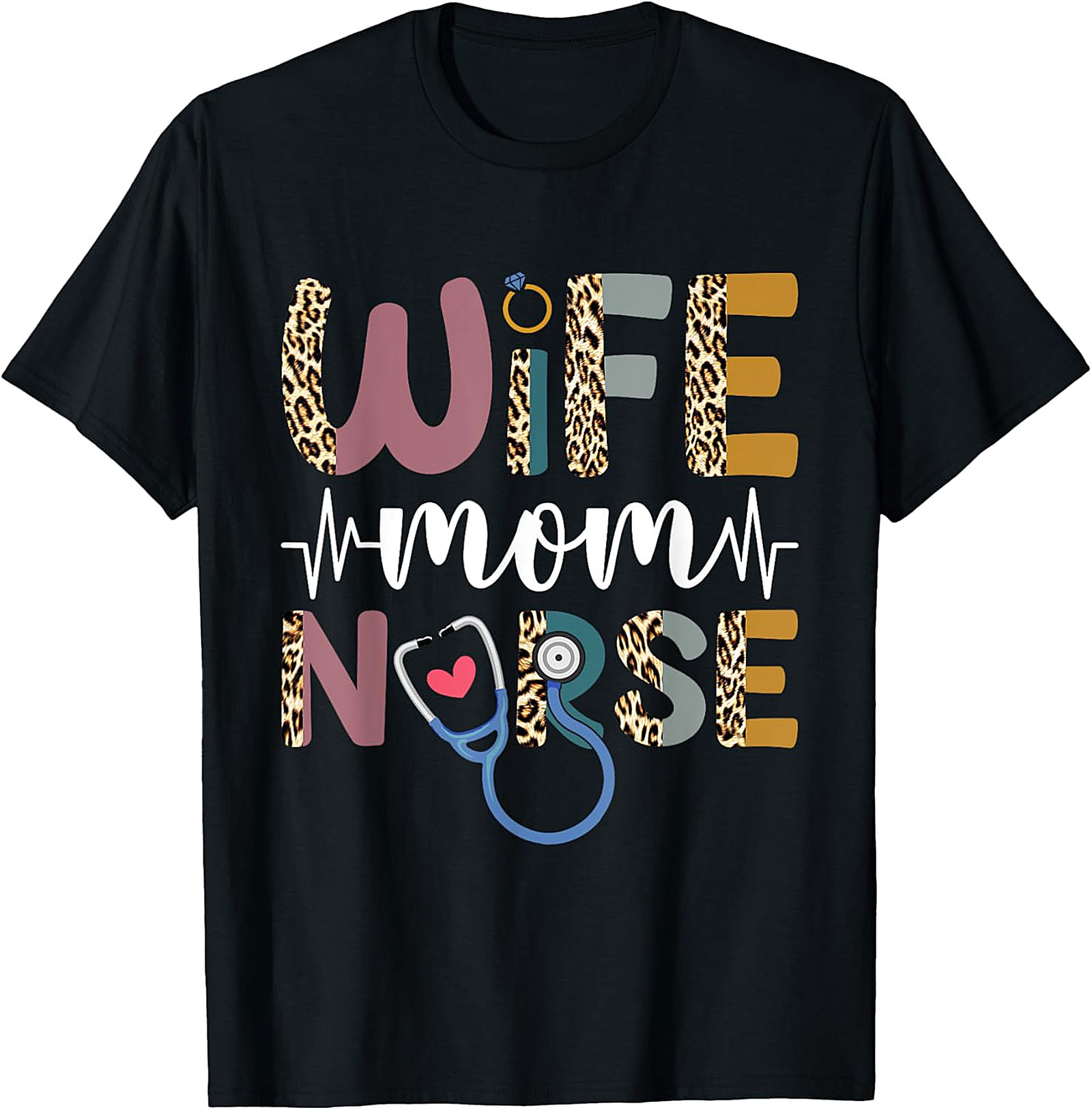 Wife Mom Nurse Leopard T-Shirt | Soft Cotton Nurse Gift