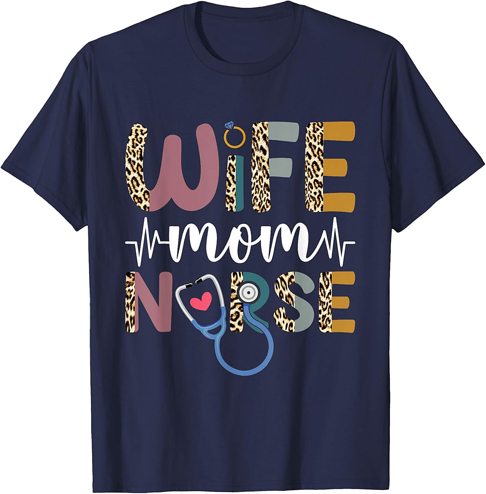 Wife Mom Nurse Leopard T-Shirt | Soft Cotton Nurse Gift