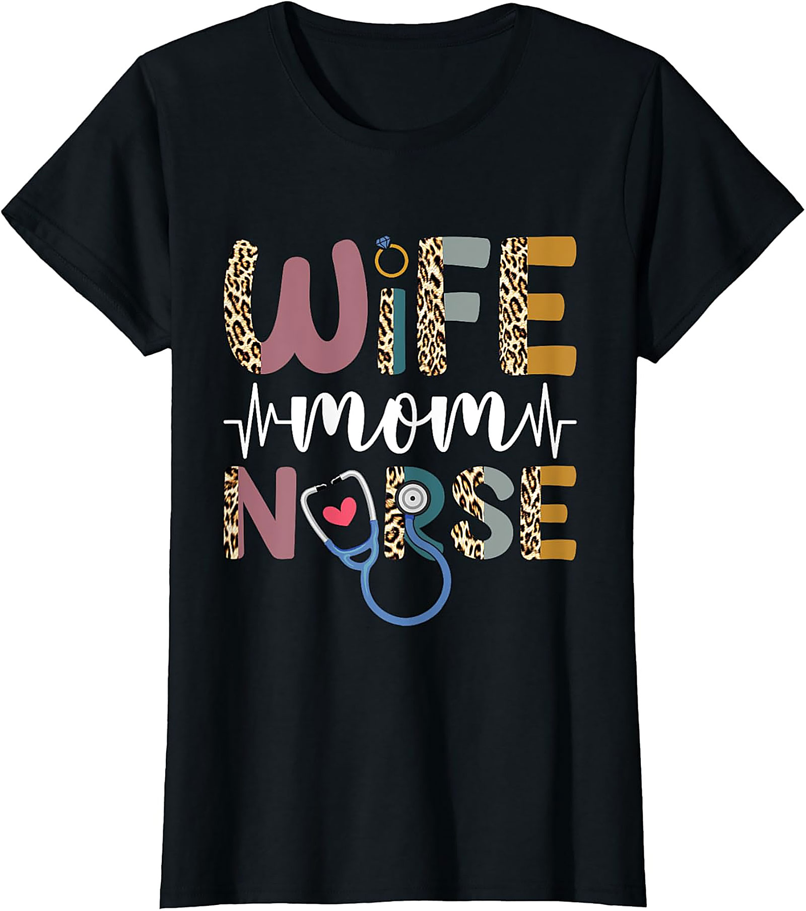 Wife Mom Nurse Leopard T-Shirt | Soft Cotton Nurse Gift