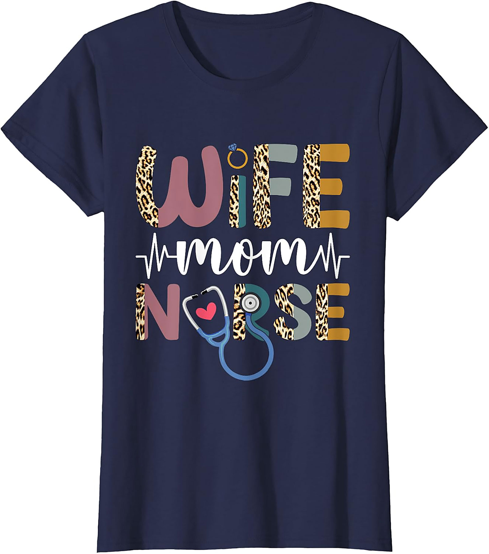 Wife Mom Nurse Leopard T-Shirt | Soft Cotton Nurse Gift