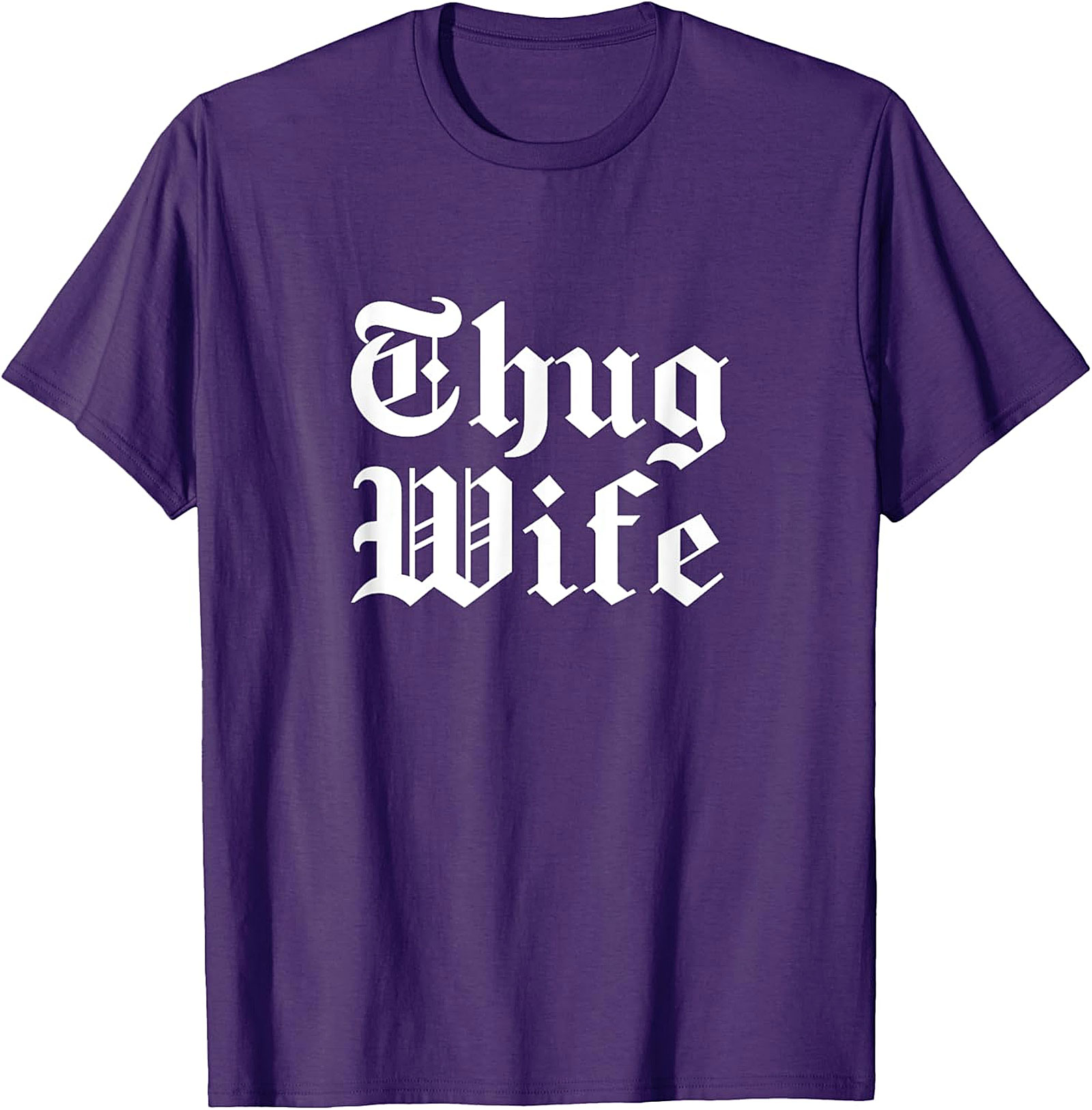 Thug Wife T-Shirt | Funny Graphic Tee for Her | Soft Cotton