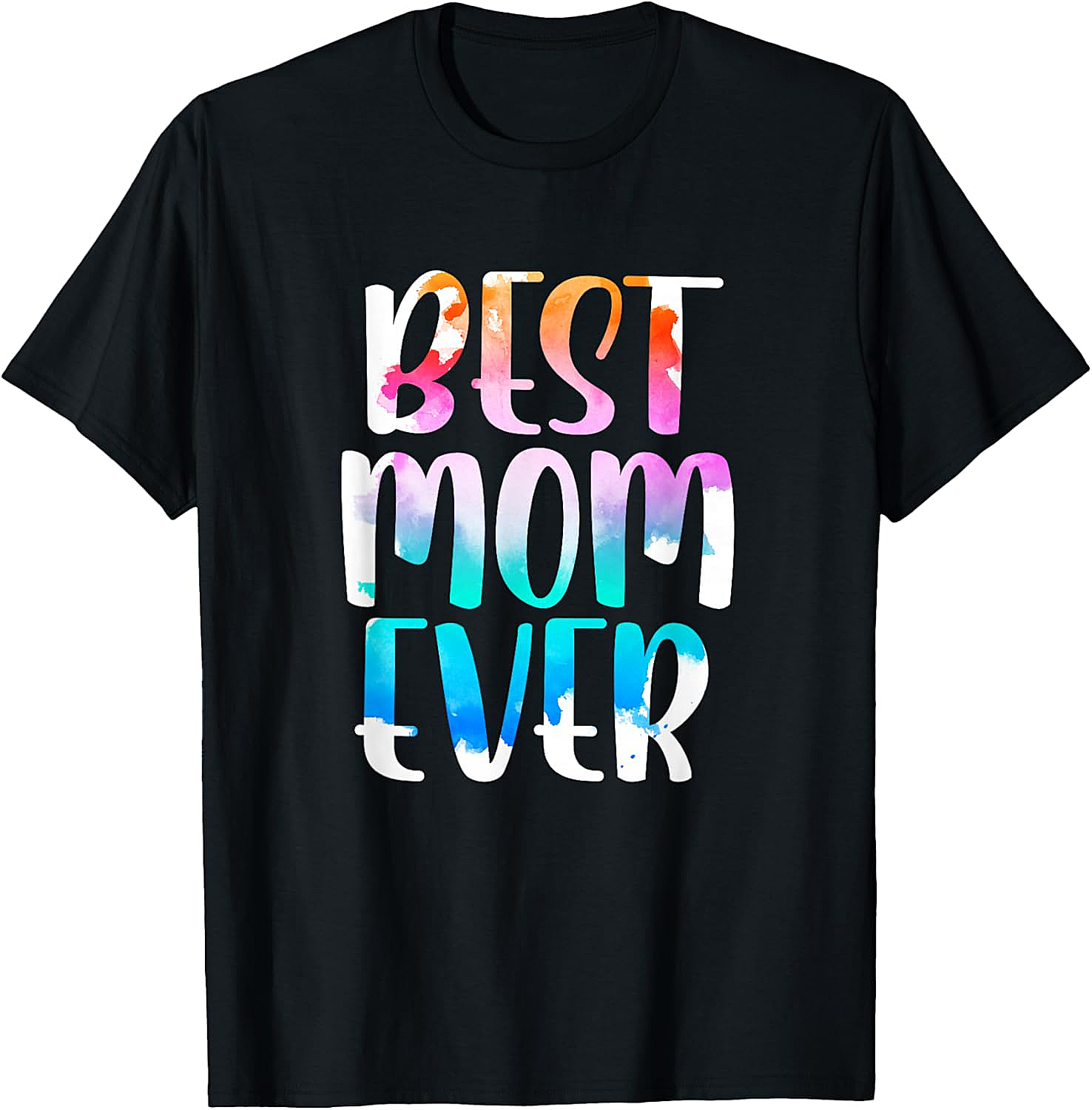 Best Mom Ever Watercolor T-shirt Soft Cotton Graphic Tee