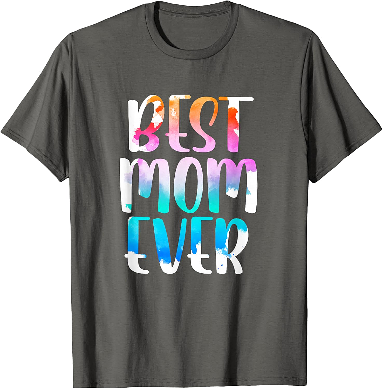 Best Mom Ever Watercolor T-shirt Soft Cotton Graphic Tee
