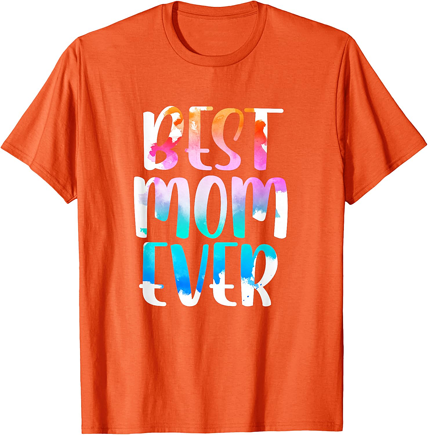 Best Mom Ever Watercolor T-shirt Soft Cotton Graphic Tee