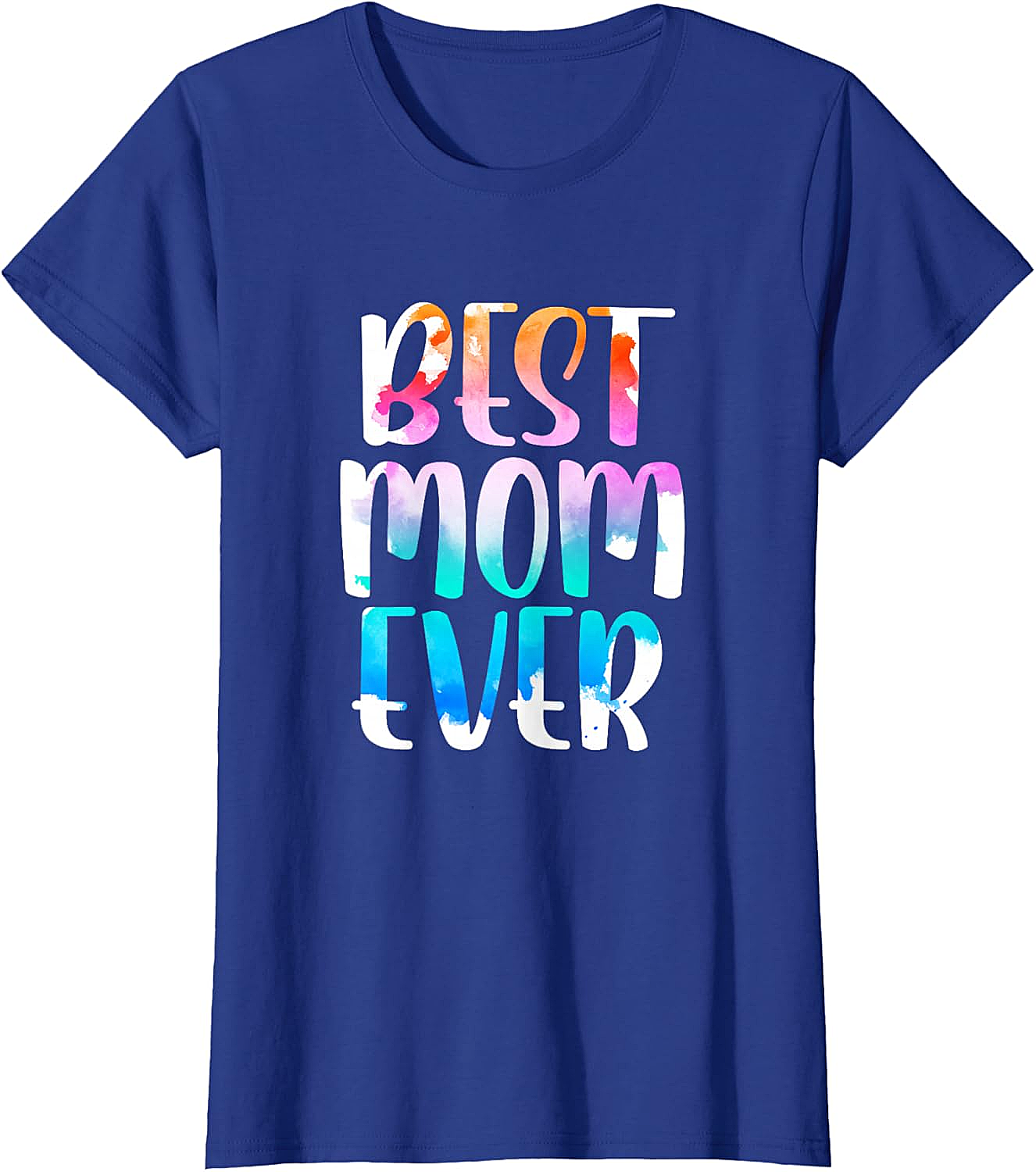 Best Mom Ever Watercolor T-shirt Soft Cotton Graphic Tee