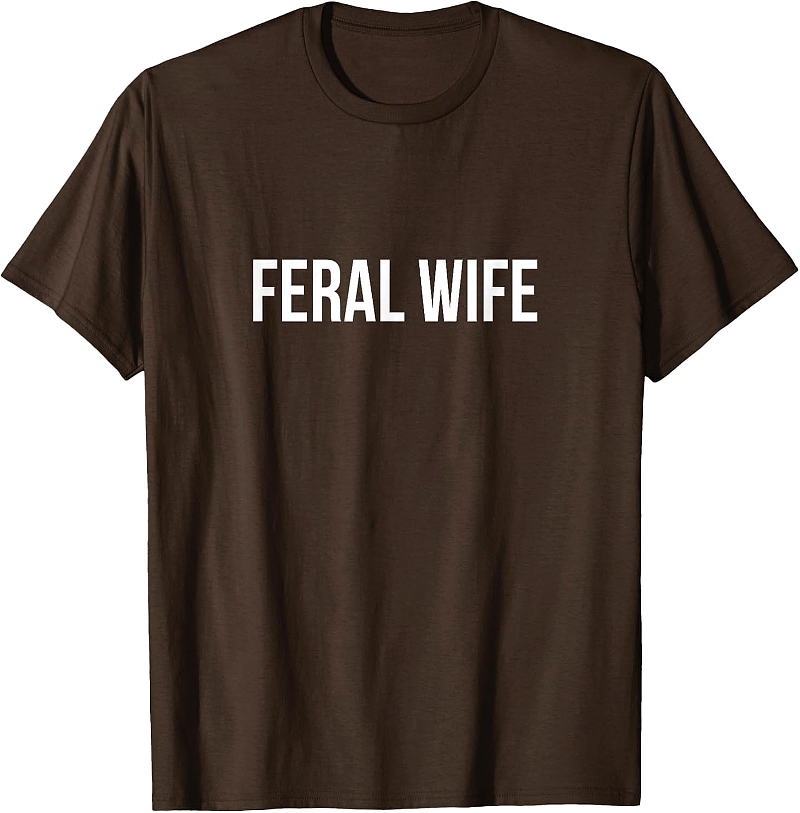 Feral Wife T-Shirt | Funny Graphic Tee for Women | Soft Cotton
