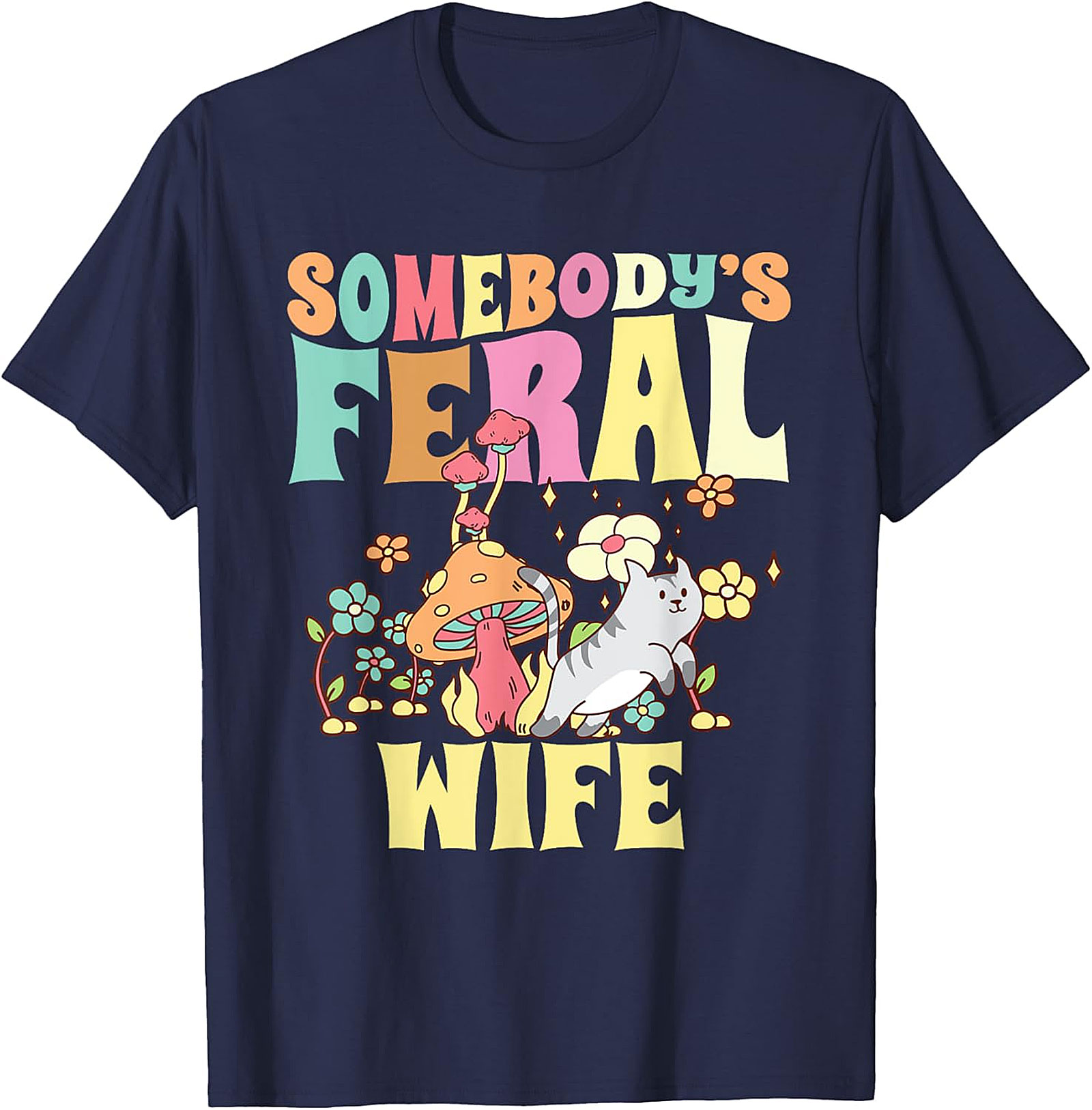 Somebody's Feral Wife T-shirt | Retro Cat Graphic Tee