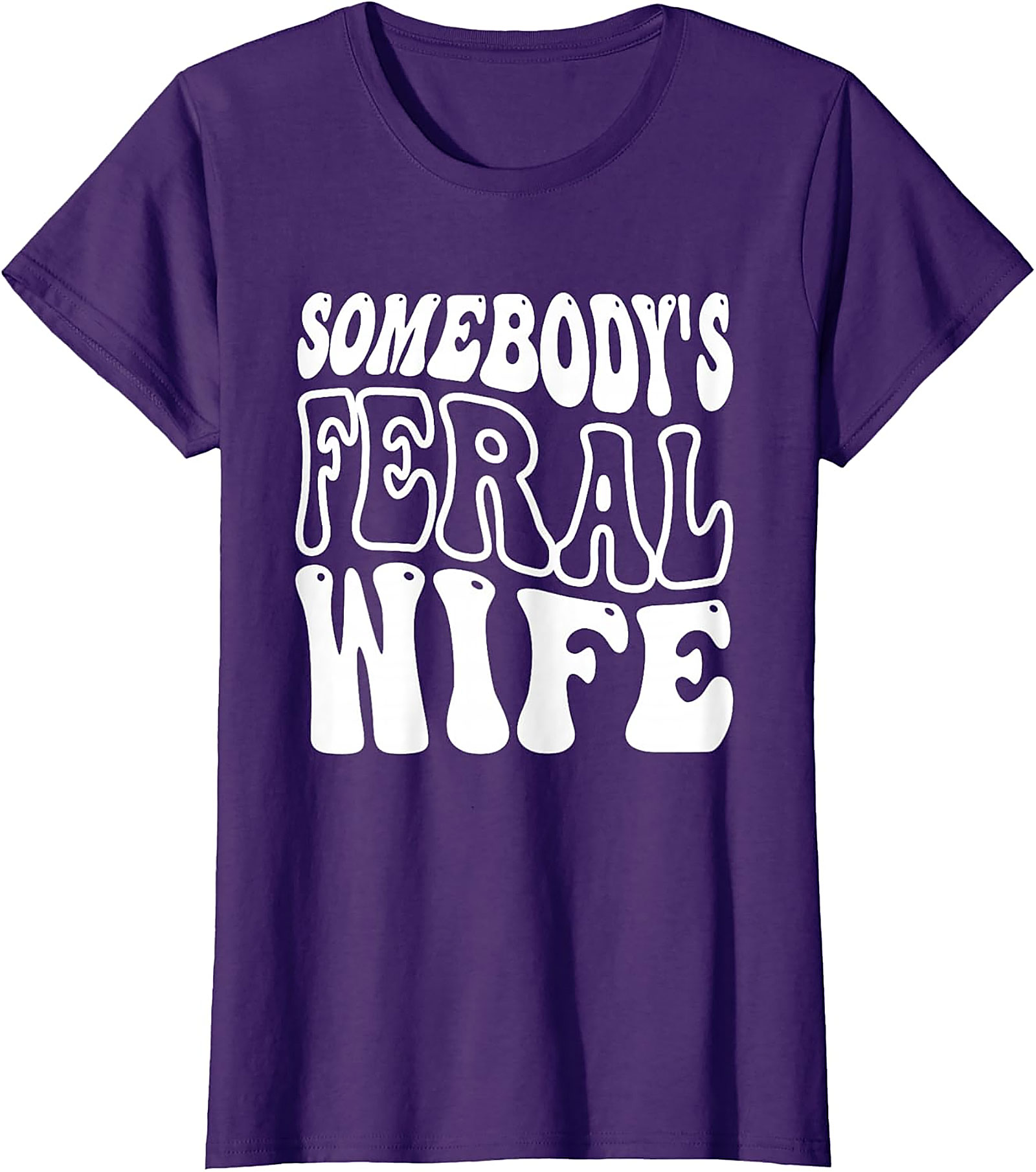 Somebody's Feral Wife T-Shirt | Funny Retro Graphic Tee