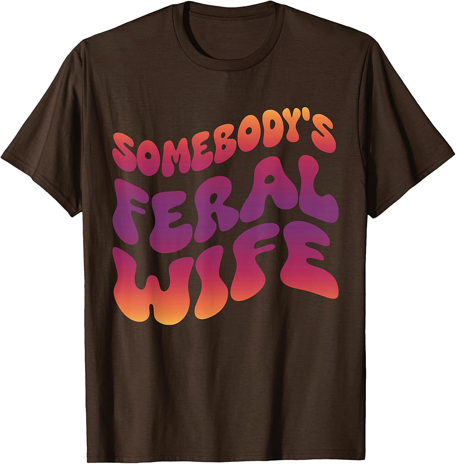 Somebody's Feral Wife T-Shirt | Funny Retro Graphic Tee