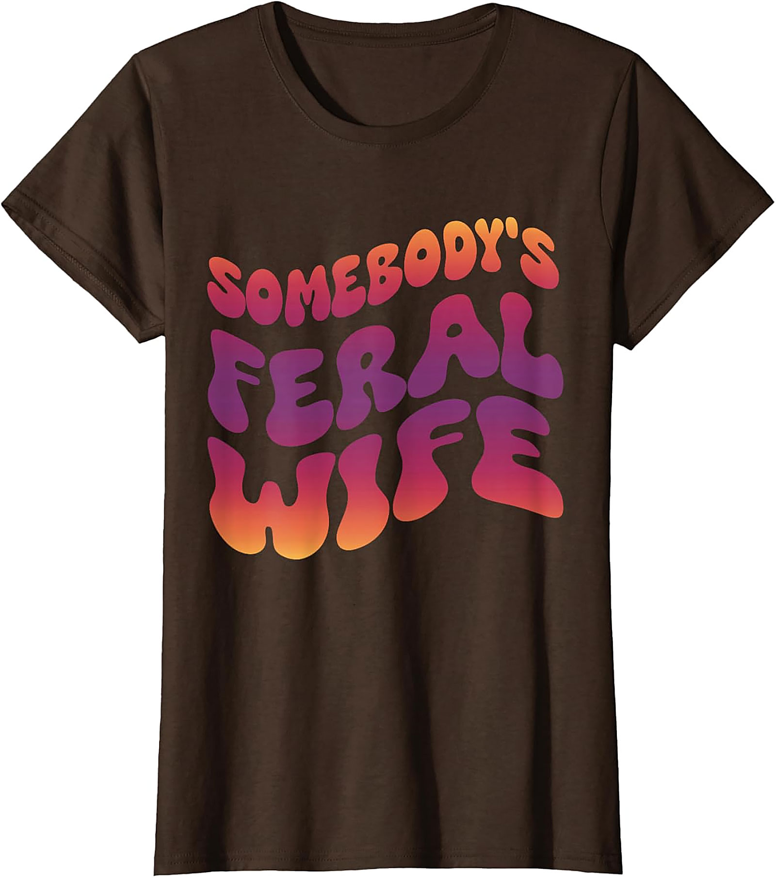 Somebody's Feral Wife T-Shirt | Funny Retro Graphic Tee