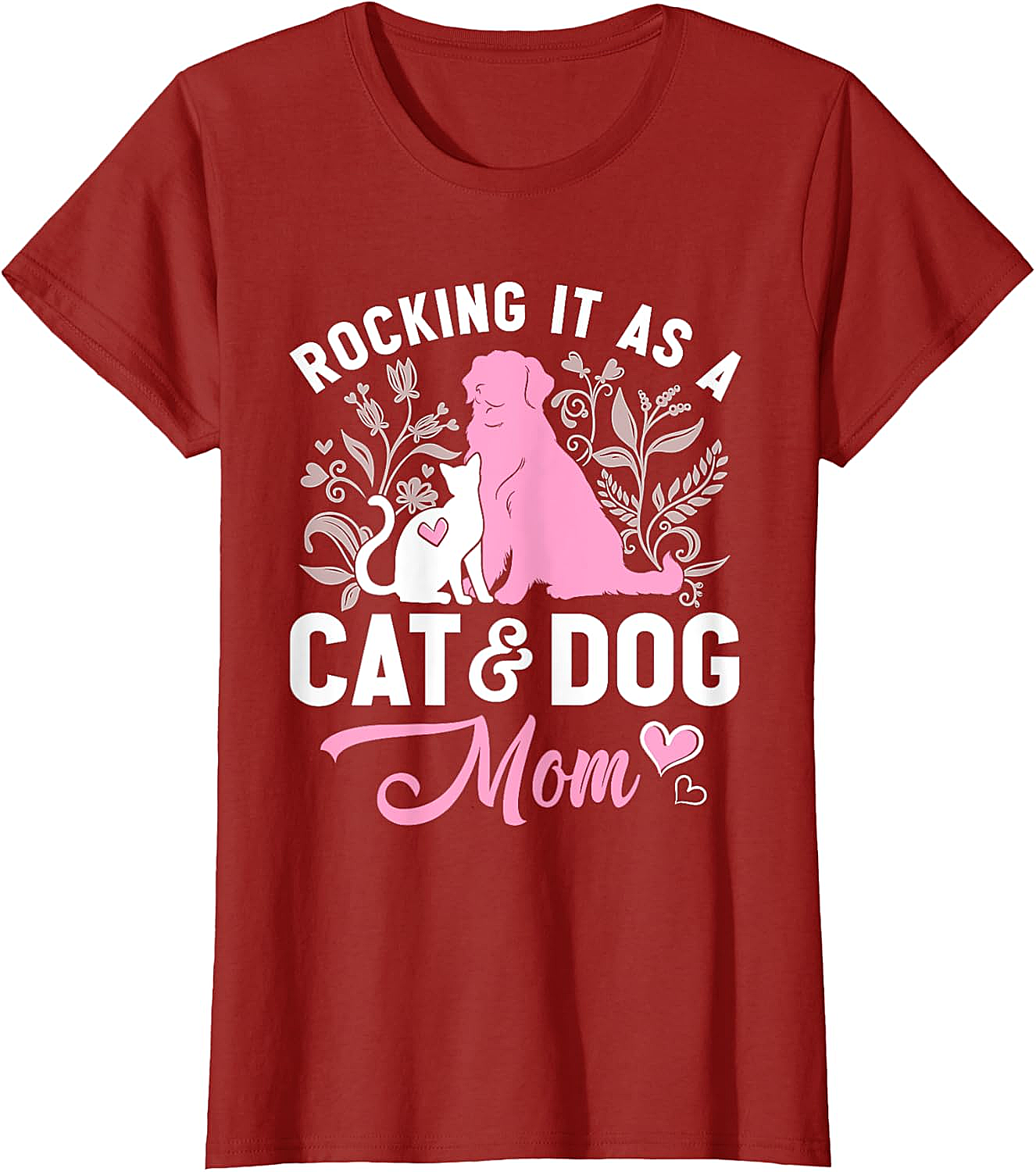 Rocking It As A Cat and Dog Mom T-Shirt Cute Pet Gift