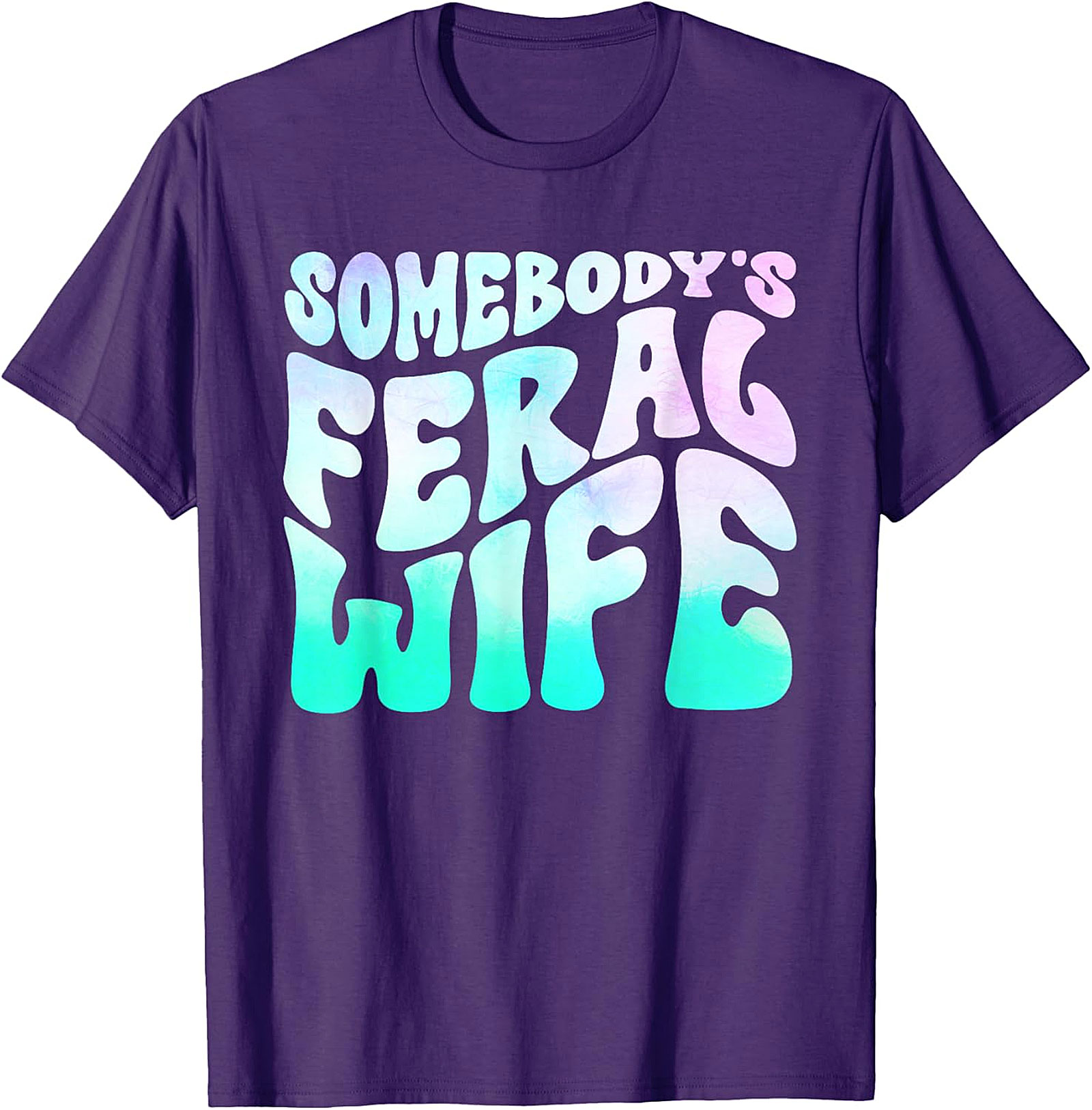 Somebody's Feral Wife T-shirt | Funny Retro Graphic Tee