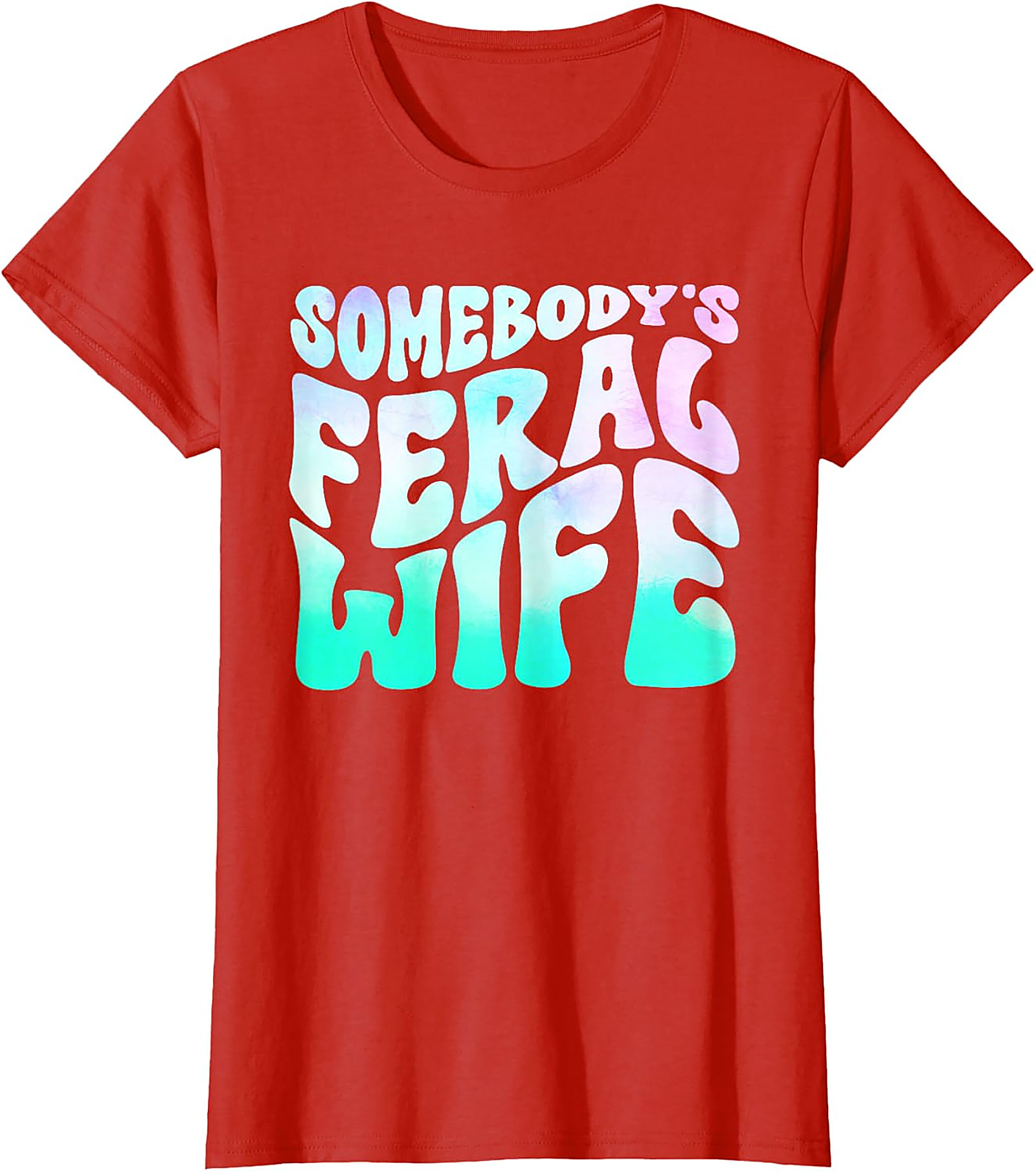 Somebody's Feral Wife T-shirt | Funny Retro Graphic Tee