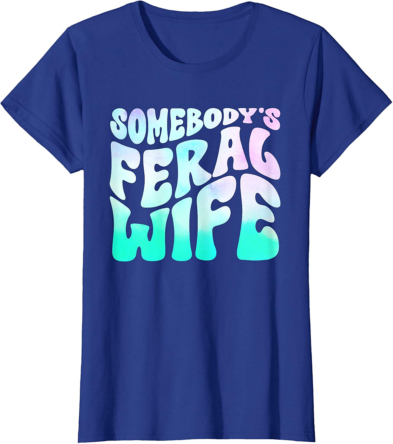 Somebody's Feral Wife T-shirt | Funny Retro Graphic Tee