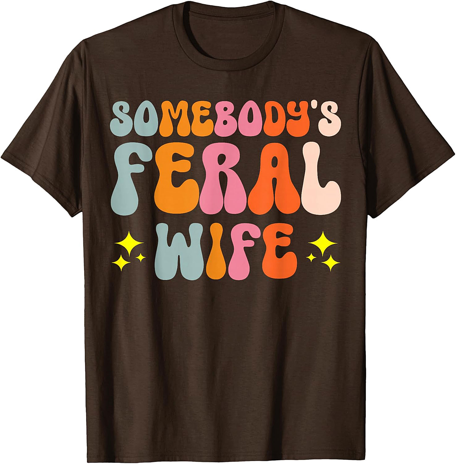 Somebody's Feral Wife T-shirt | Funny Retro Graphic Tee