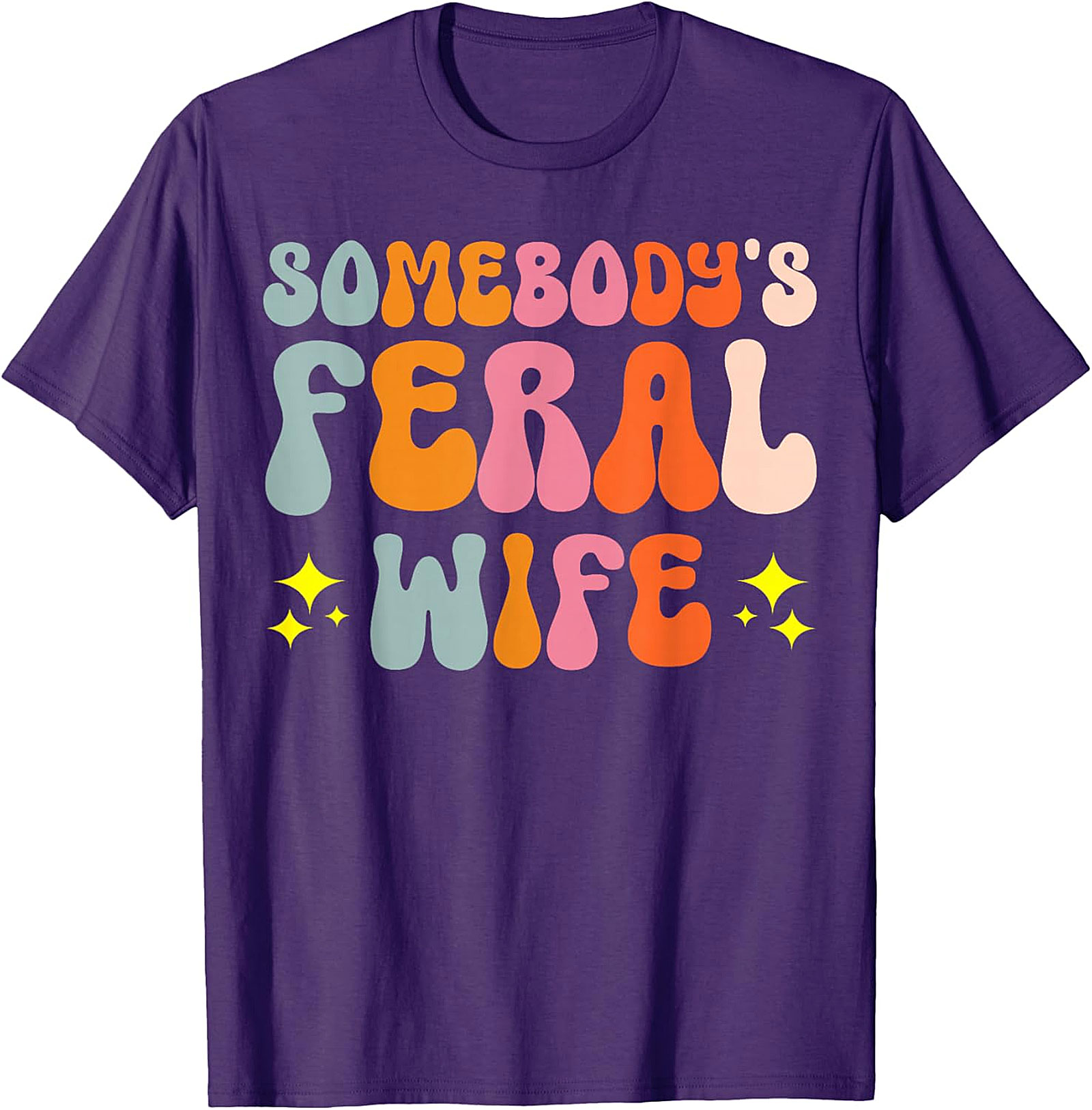 Somebody's Feral Wife T-shirt | Funny Retro Graphic Tee