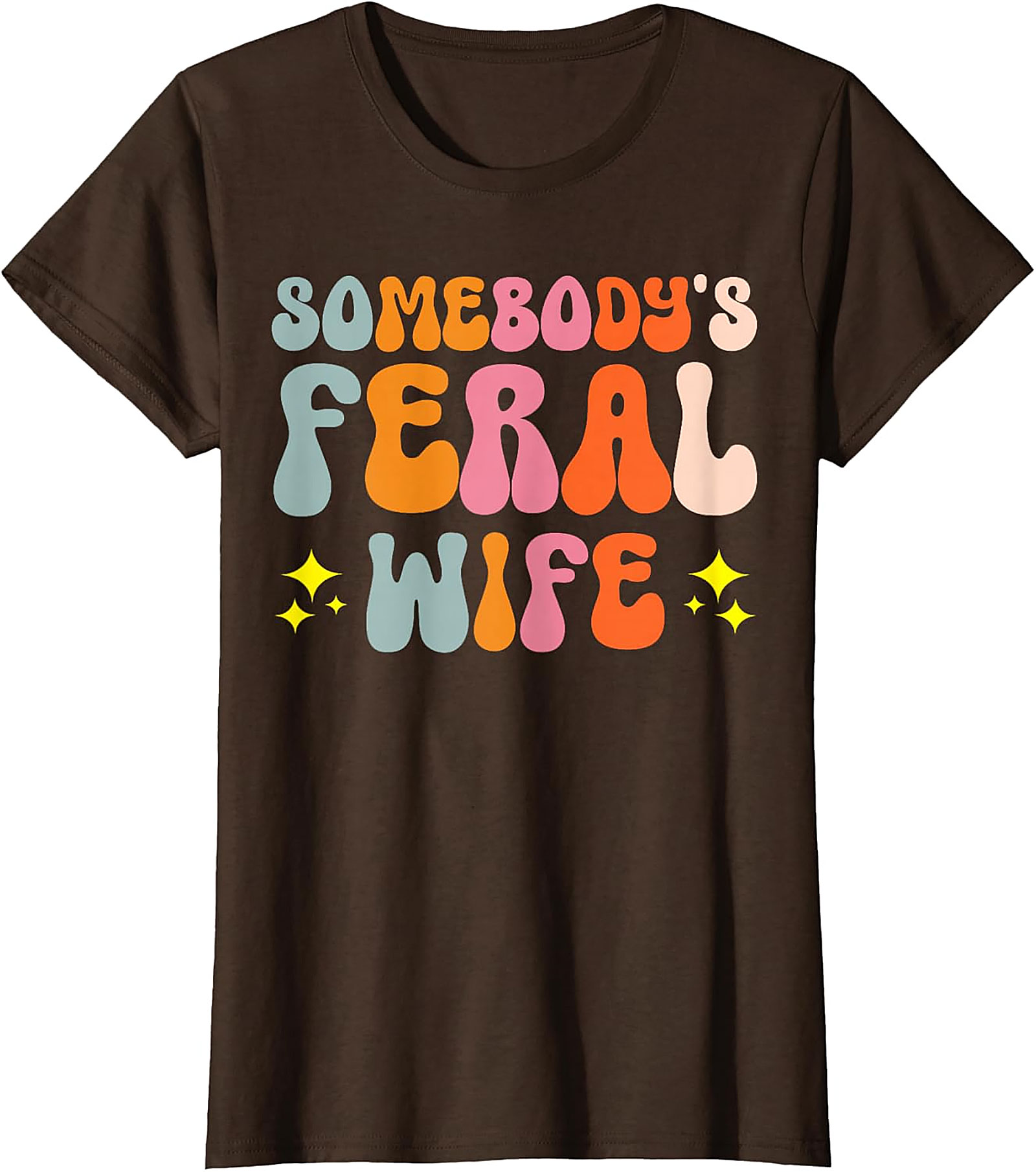 Somebody's Feral Wife T-shirt | Funny Retro Graphic Tee