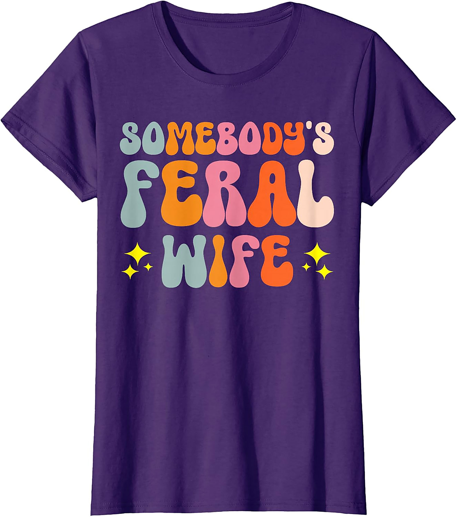Somebody's Feral Wife T-shirt | Funny Retro Graphic Tee