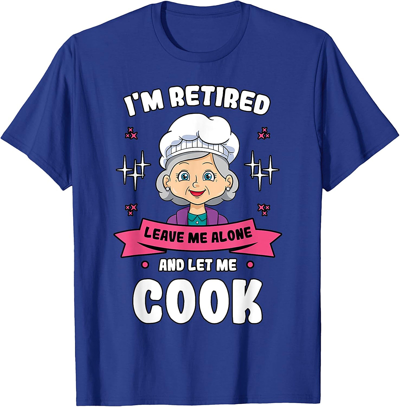  Retired Cook Funny T-Shirt - Grandma Chef Graphic Tee