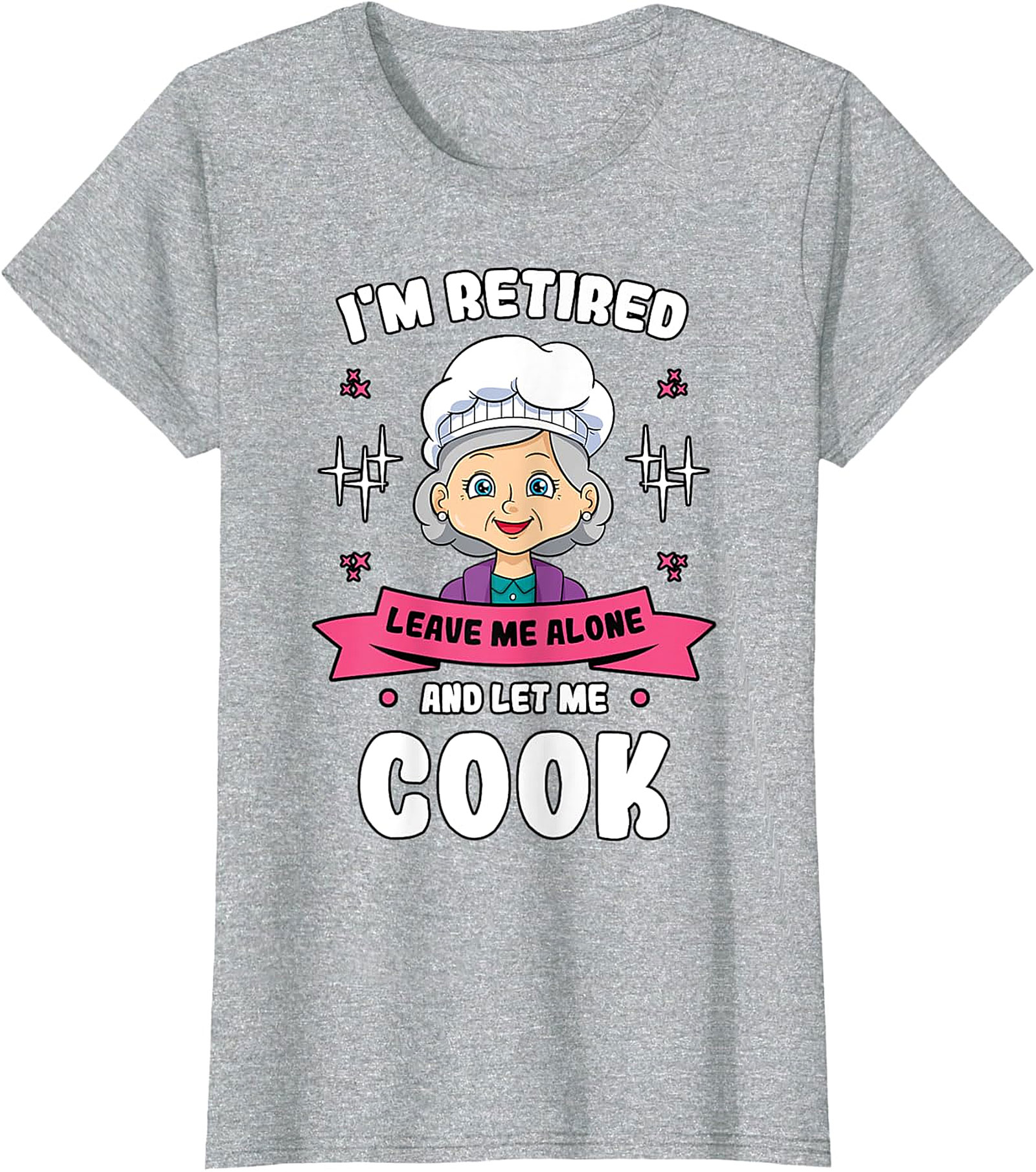  Retired Cook Funny T-Shirt - Grandma Chef Graphic Tee