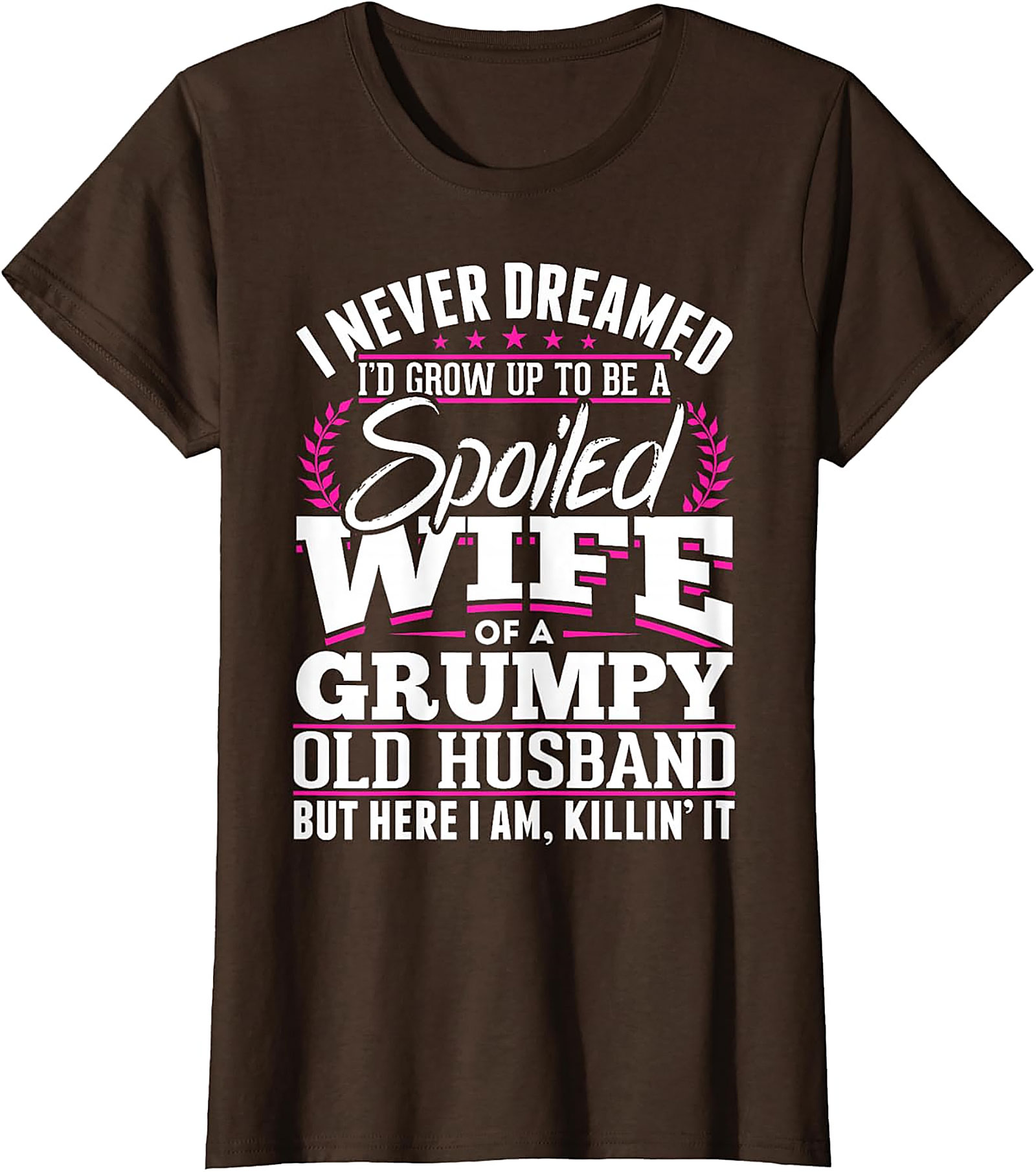Spoiled Wife Grumpy Husband T-Shirt | Funny Graphic Tee