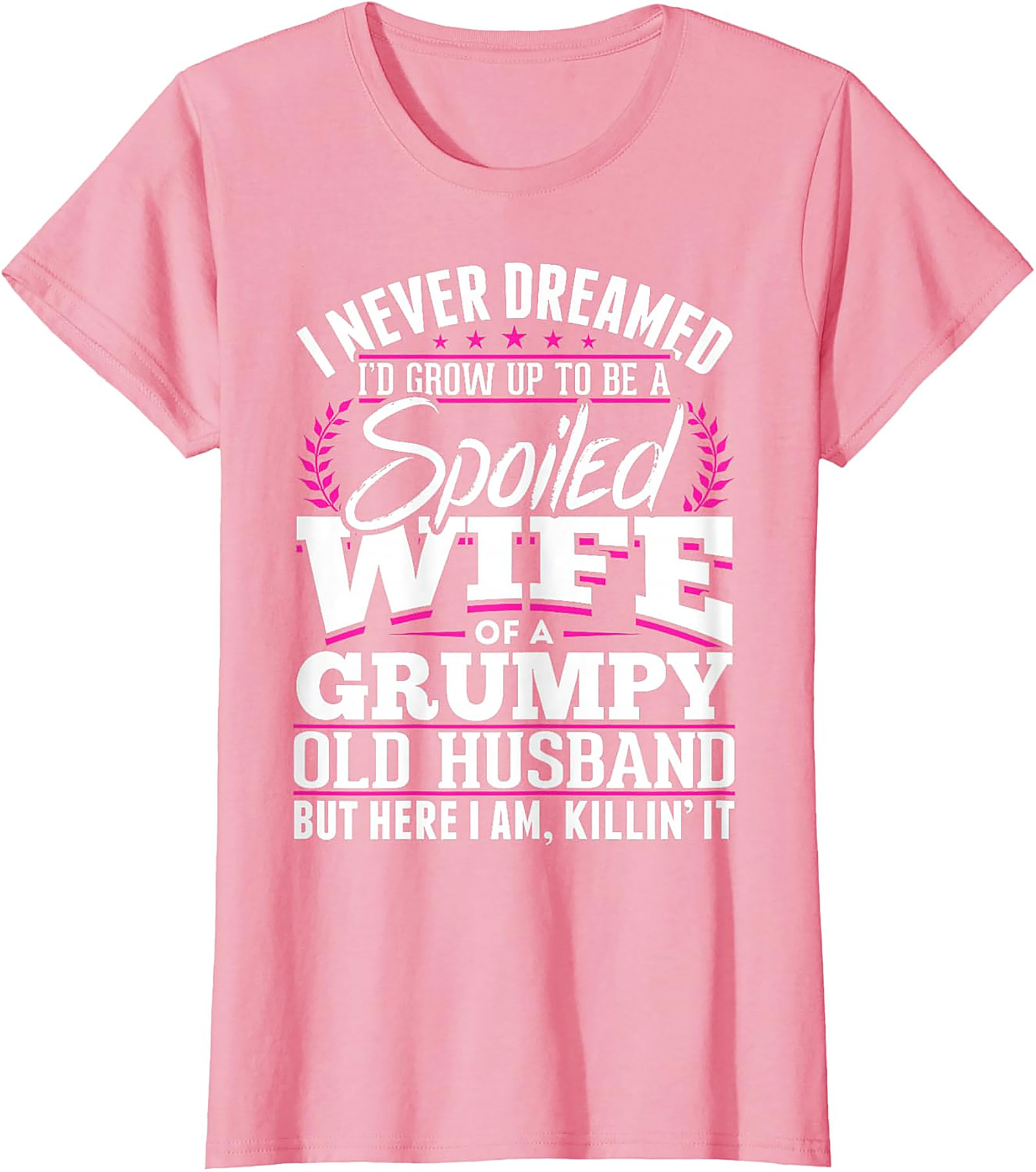 Spoiled Wife Grumpy Husband T-Shirt | Funny Graphic Tee