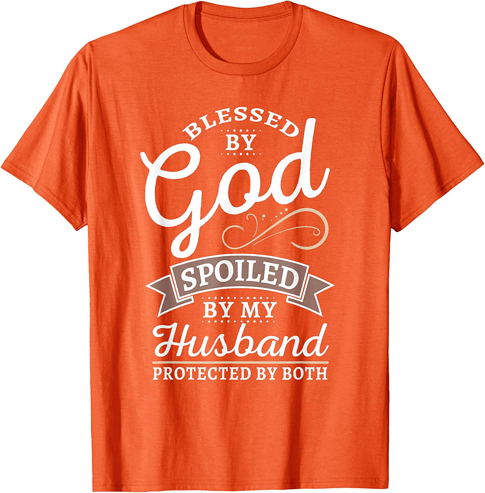 Blessed By God Spoiled By Husband T-Shirt | Christian Wife Gift