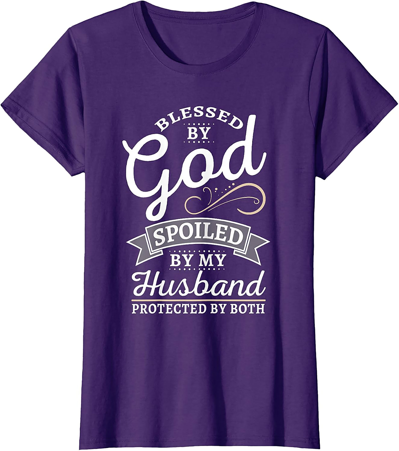 Blessed By God Spoiled By Husband T-Shirt | Christian Wife Gift
