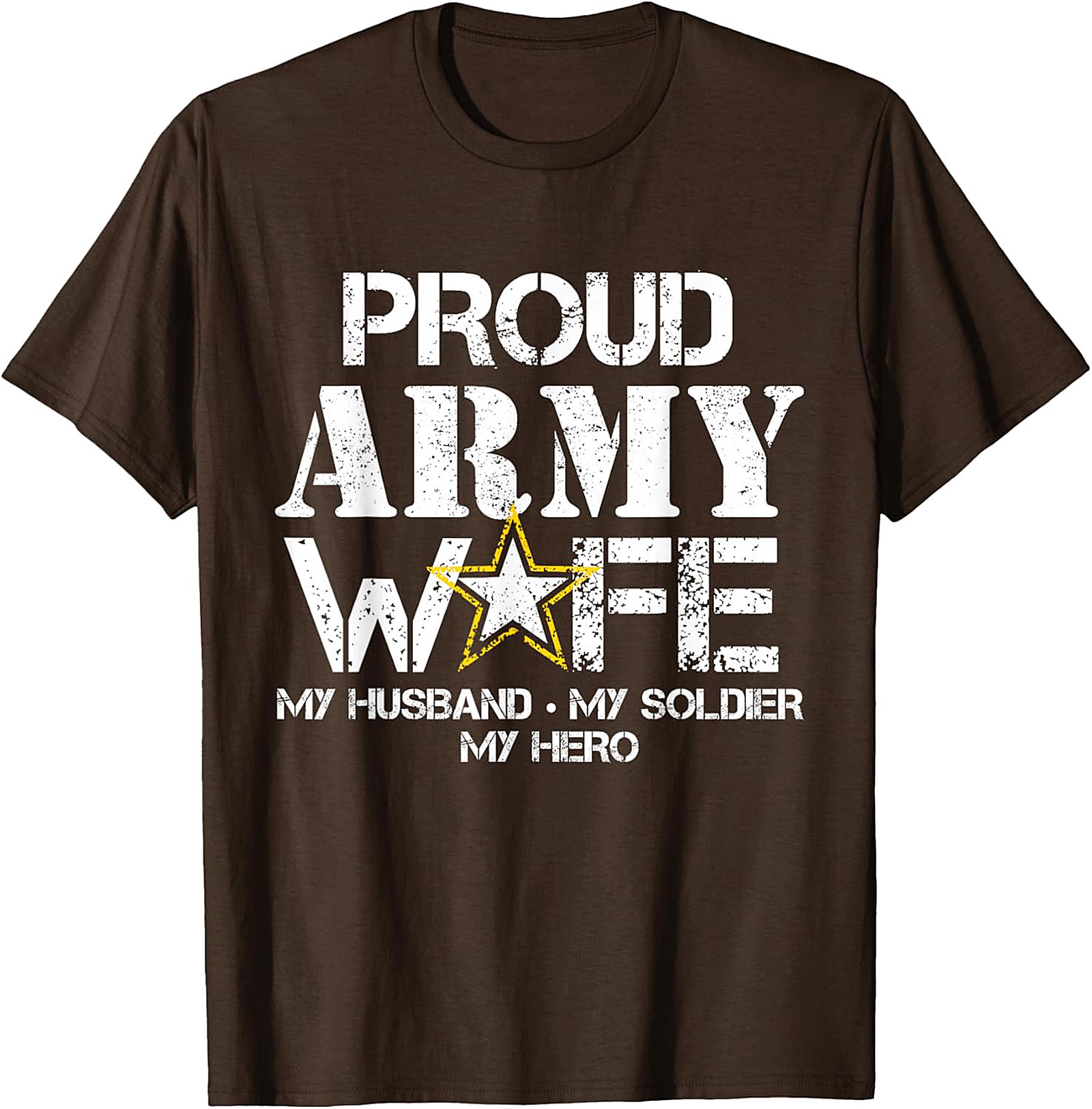 Proud Army Wife T-Shirt | My Husband My Hero Graphic Tee