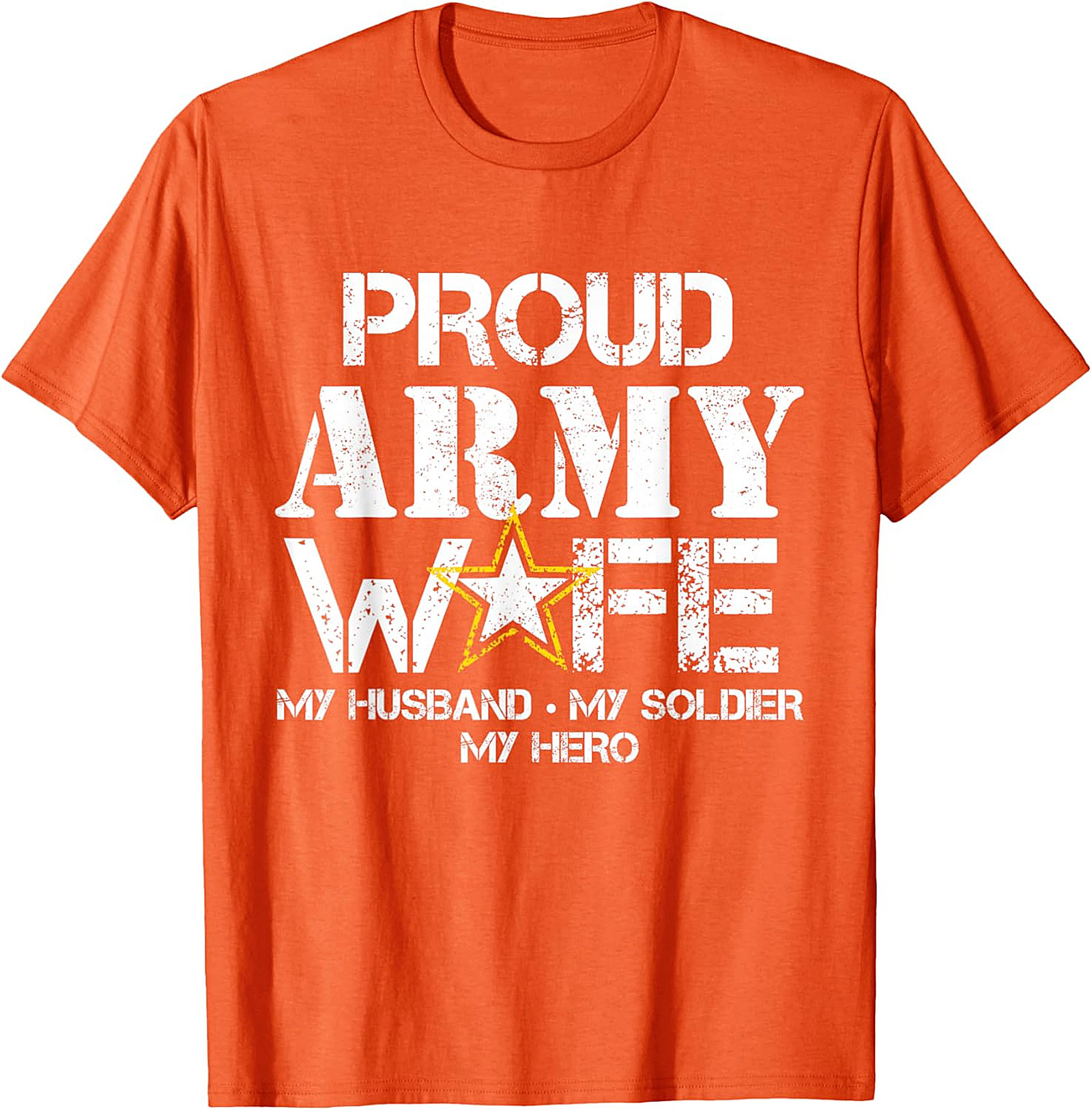 Proud Army Wife T-Shirt | My Husband My Hero Graphic Tee