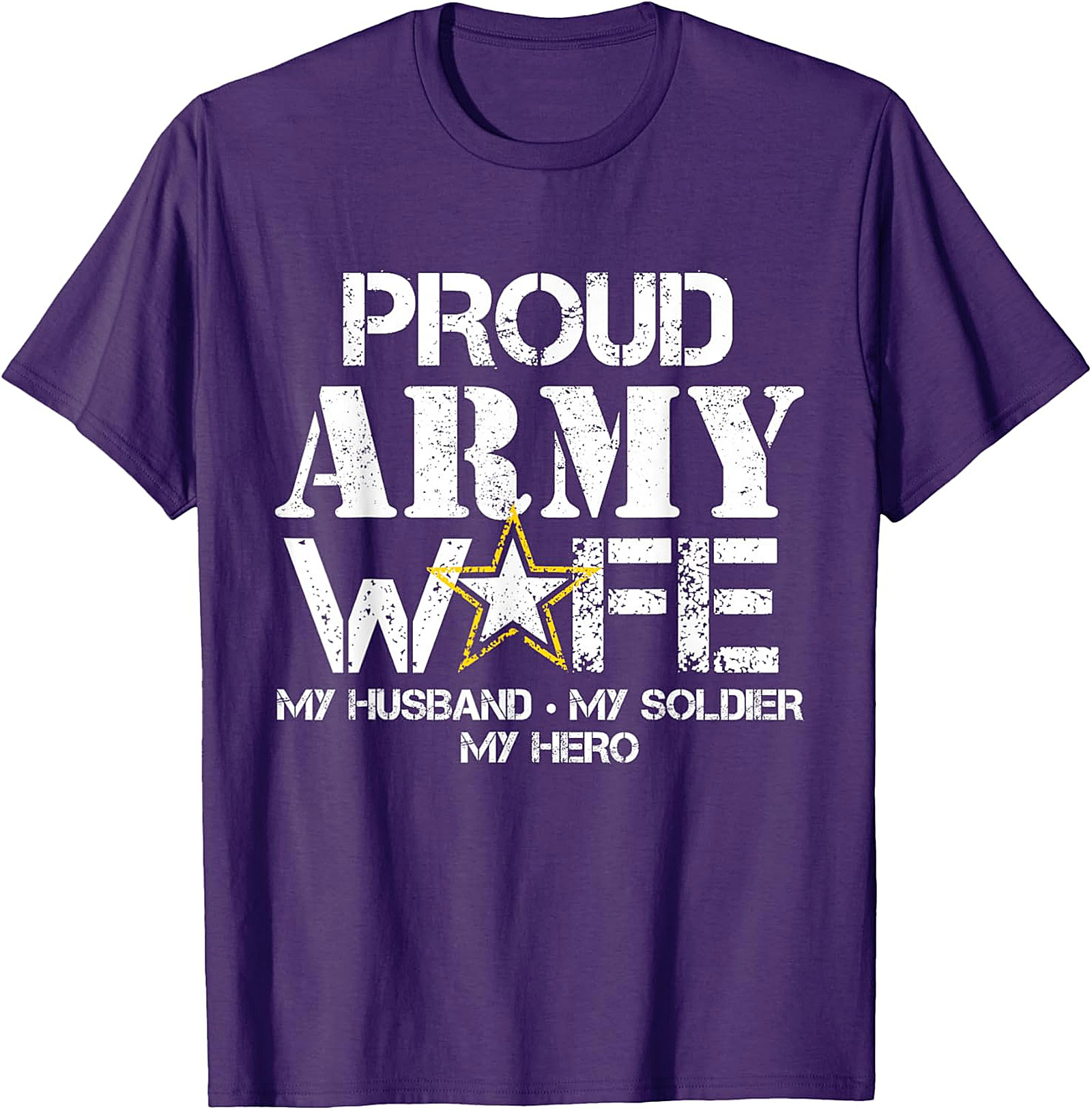 Proud Army Wife T-Shirt | My Husband My Hero Graphic Tee
