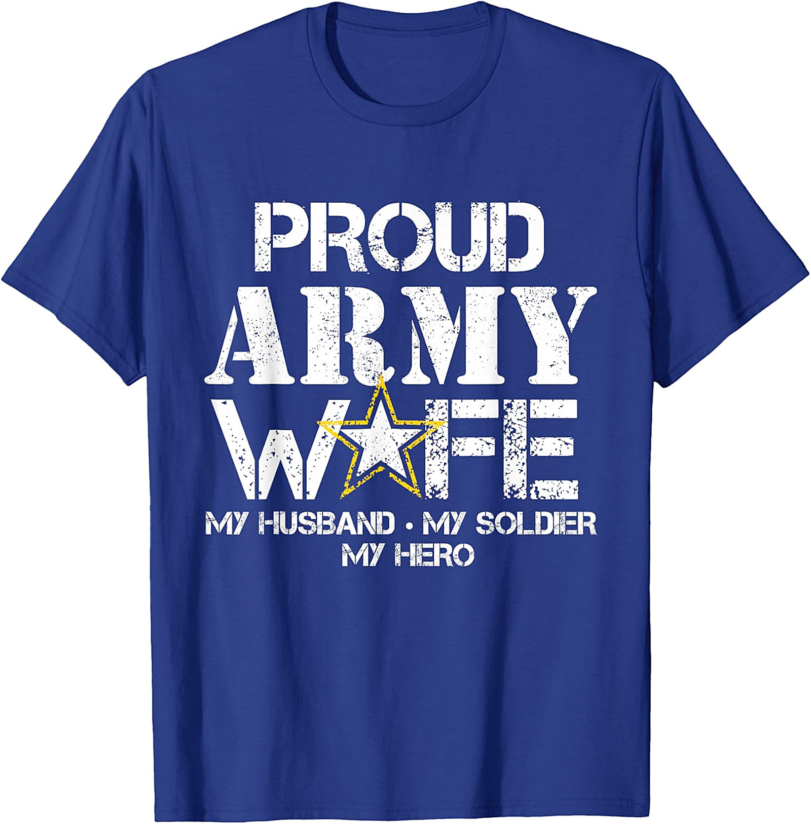 Proud Army Wife T-Shirt | My Husband My Hero Graphic Tee