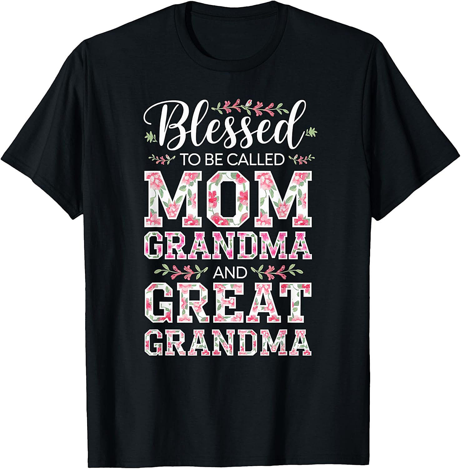 Blessed Mom Grandma Great Grandma T-Shirt Floral Gift Tee