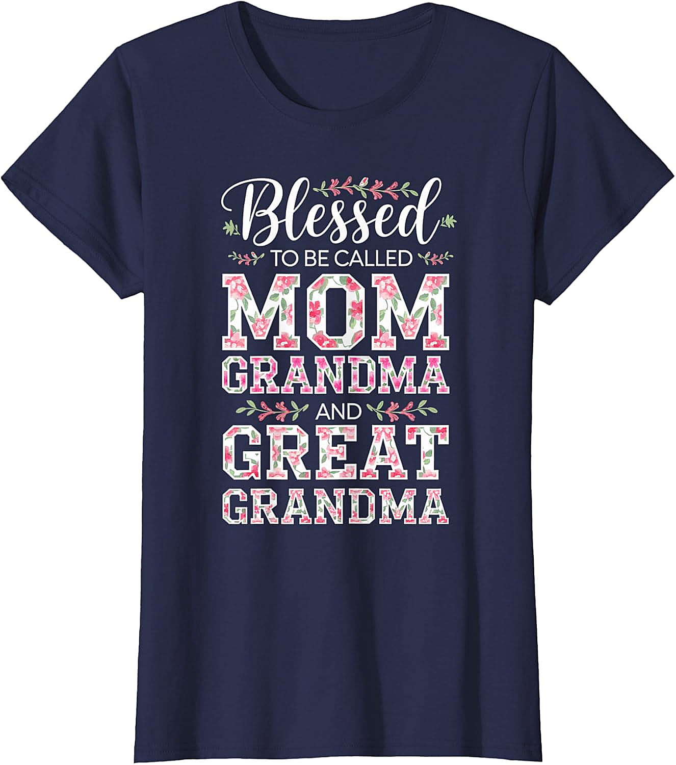 Blessed Mom Grandma Great Grandma T-Shirt Floral Gift Tee