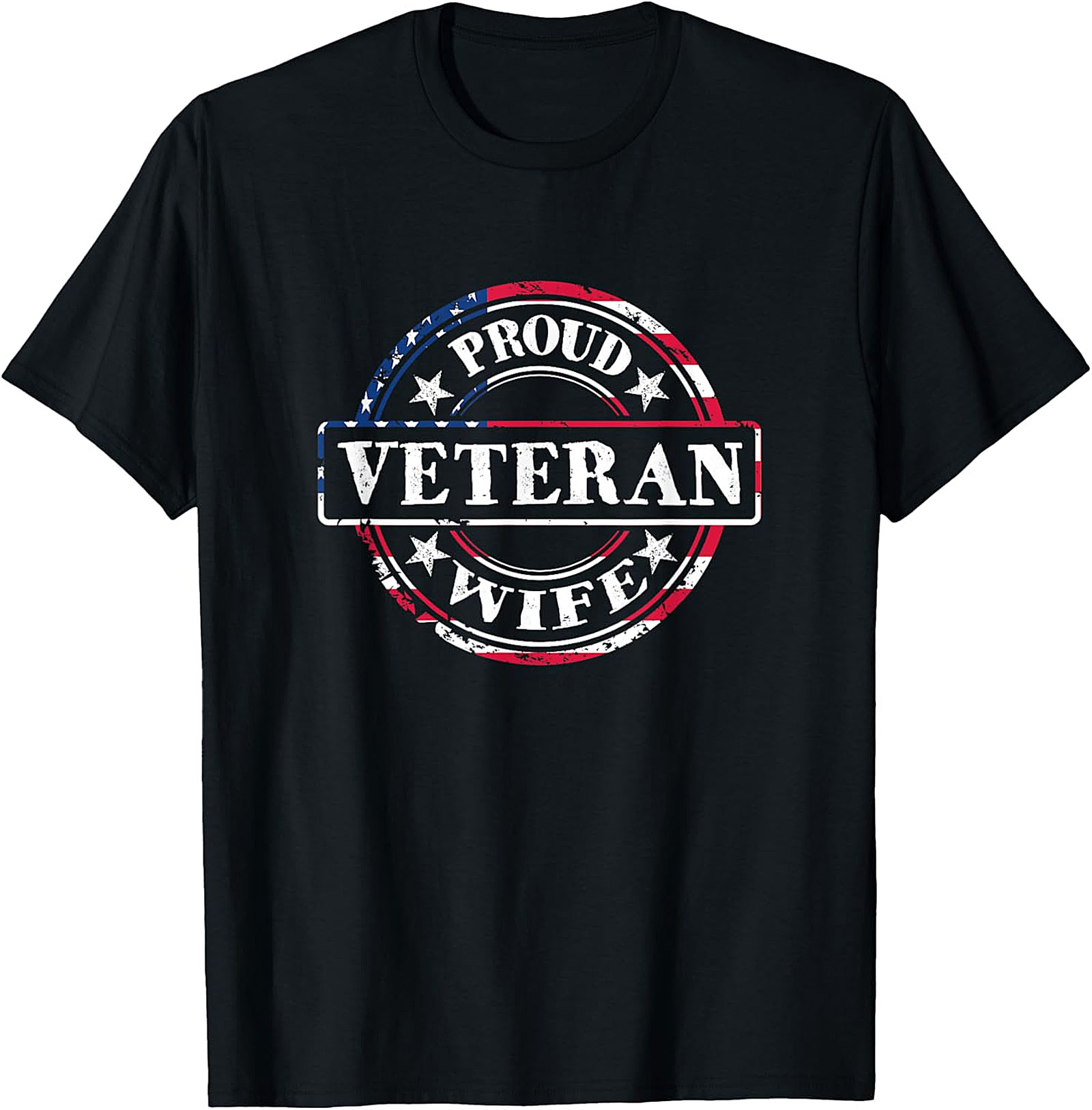 Proud Veteran Wife T-Shirt | Patriotic Military Spouse Tee