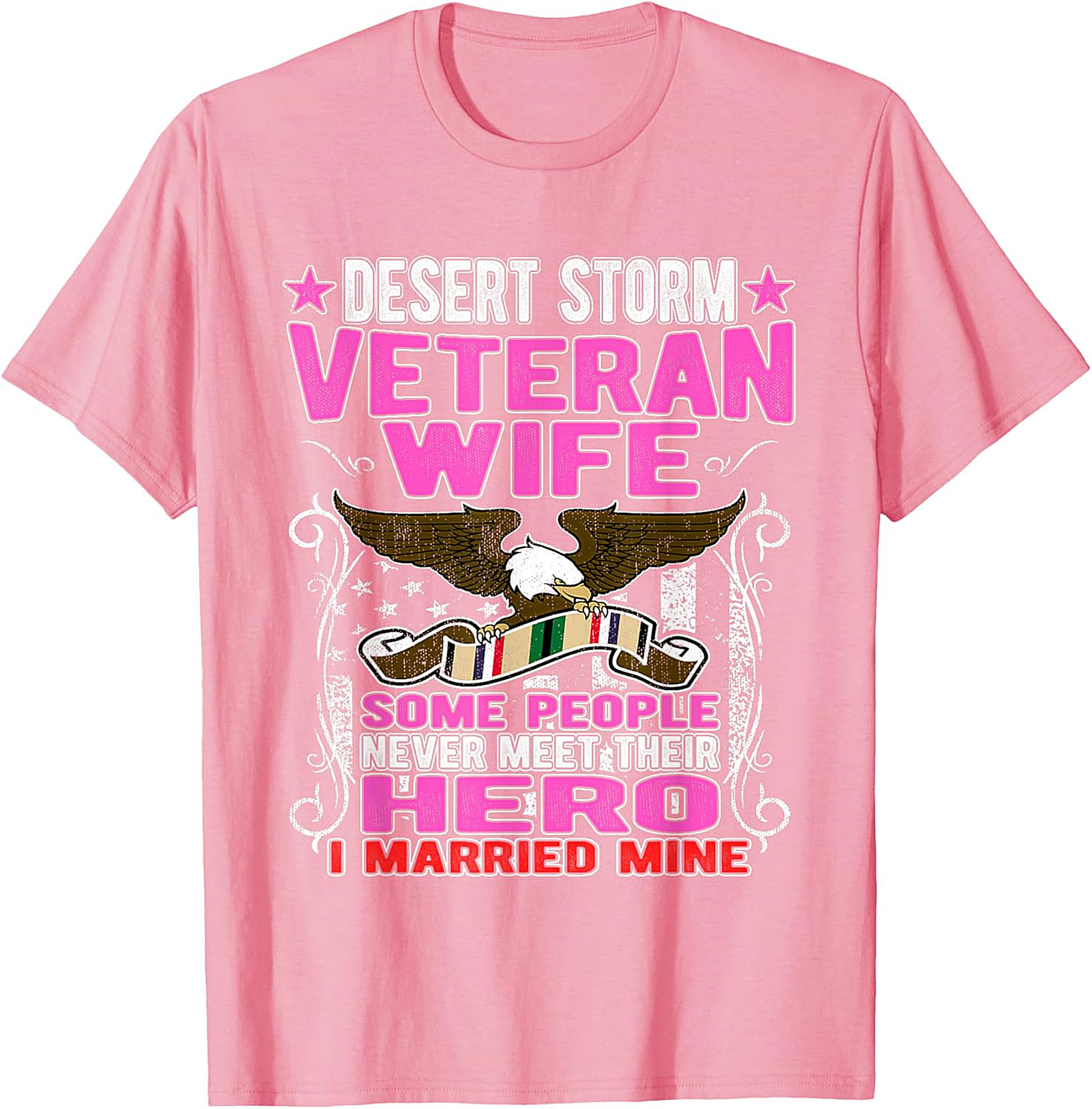 Desert Storm Veteran Wife T-shirt | I Married My Hero Tee