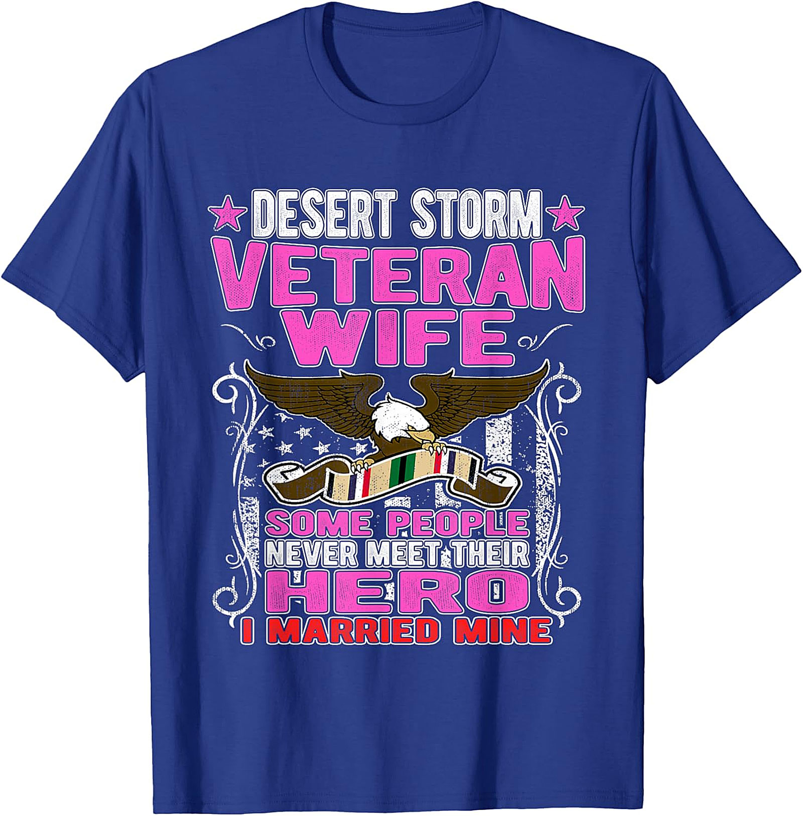Desert Storm Veteran Wife T-shirt | I Married My Hero Tee