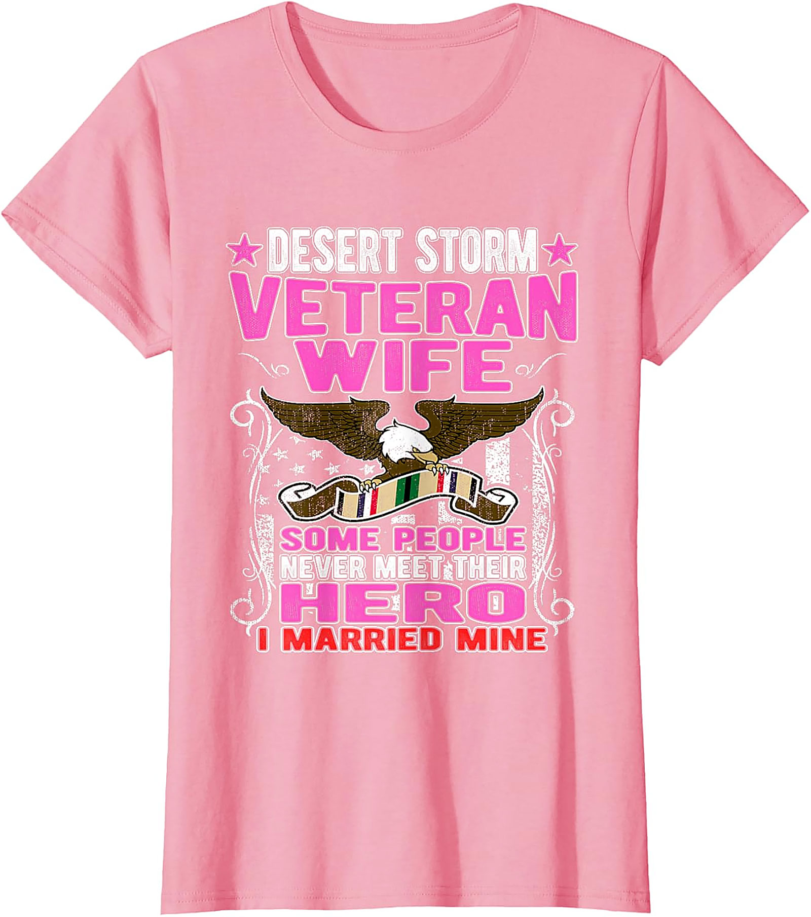Desert Storm Veteran Wife T-shirt | I Married My Hero Tee
