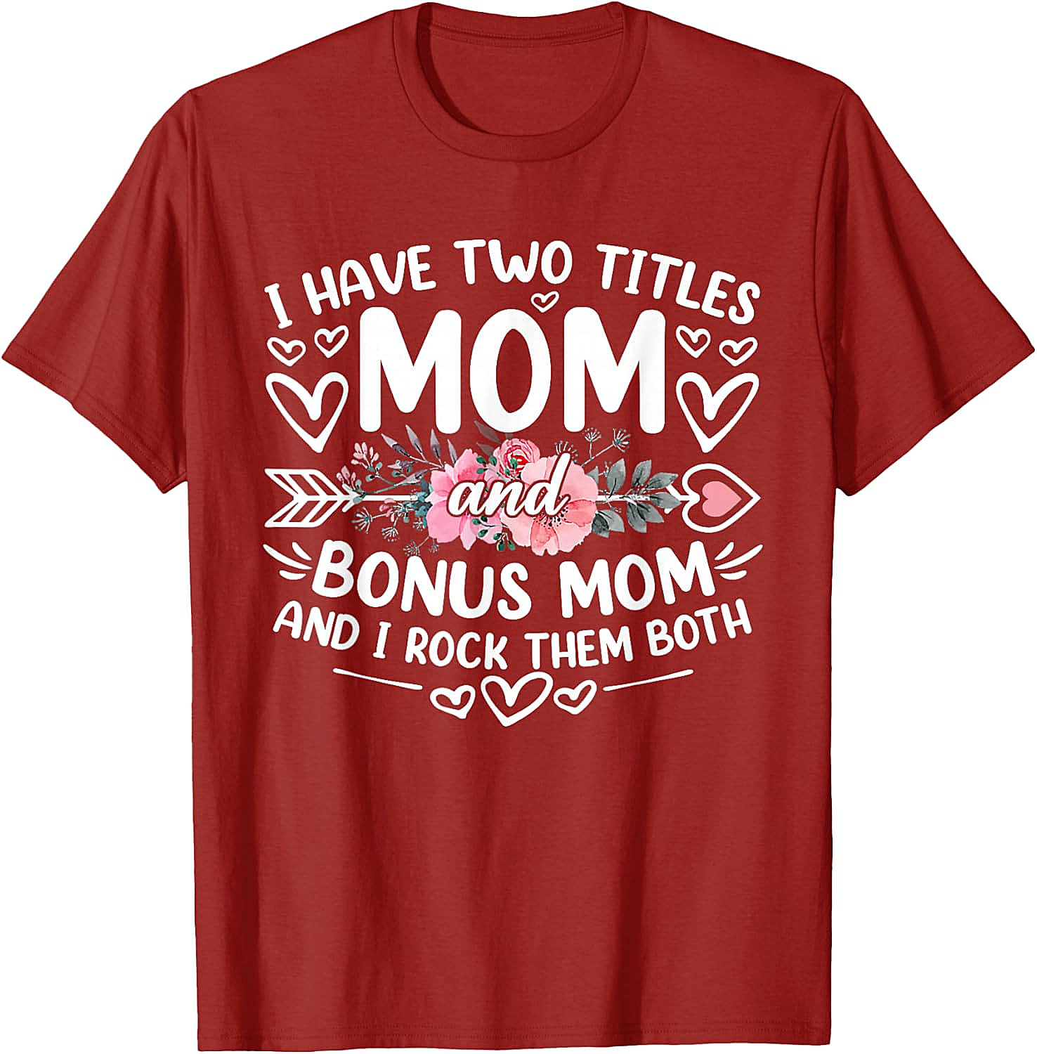 Mom and Bonus Mom T-shirt Blended Family Graphic Tee