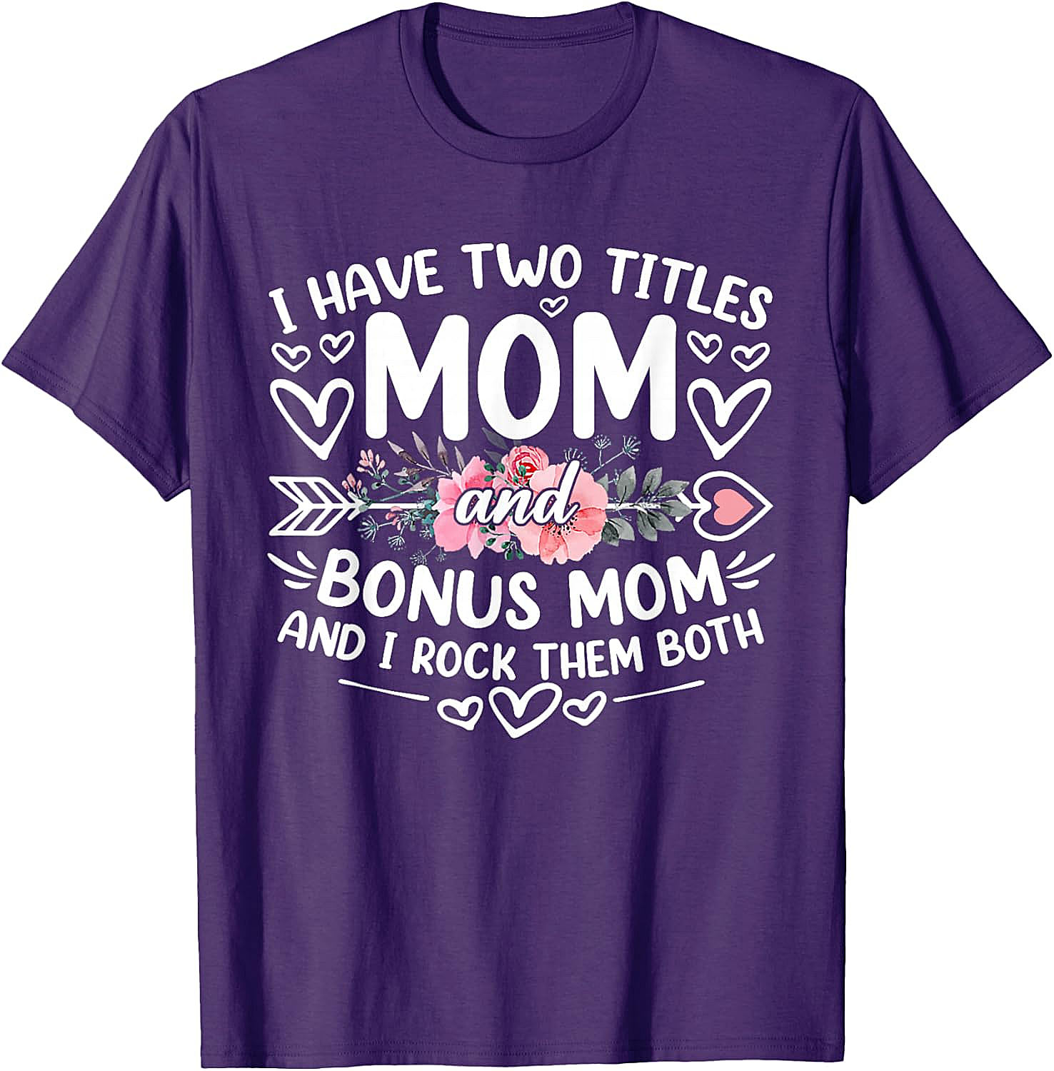Mom and Bonus Mom T-shirt Blended Family Graphic Tee