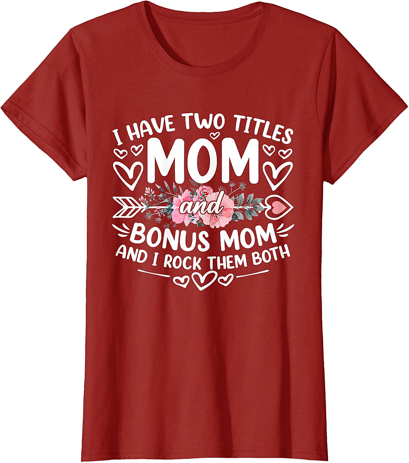 Mom and Bonus Mom T-shirt Blended Family Graphic Tee