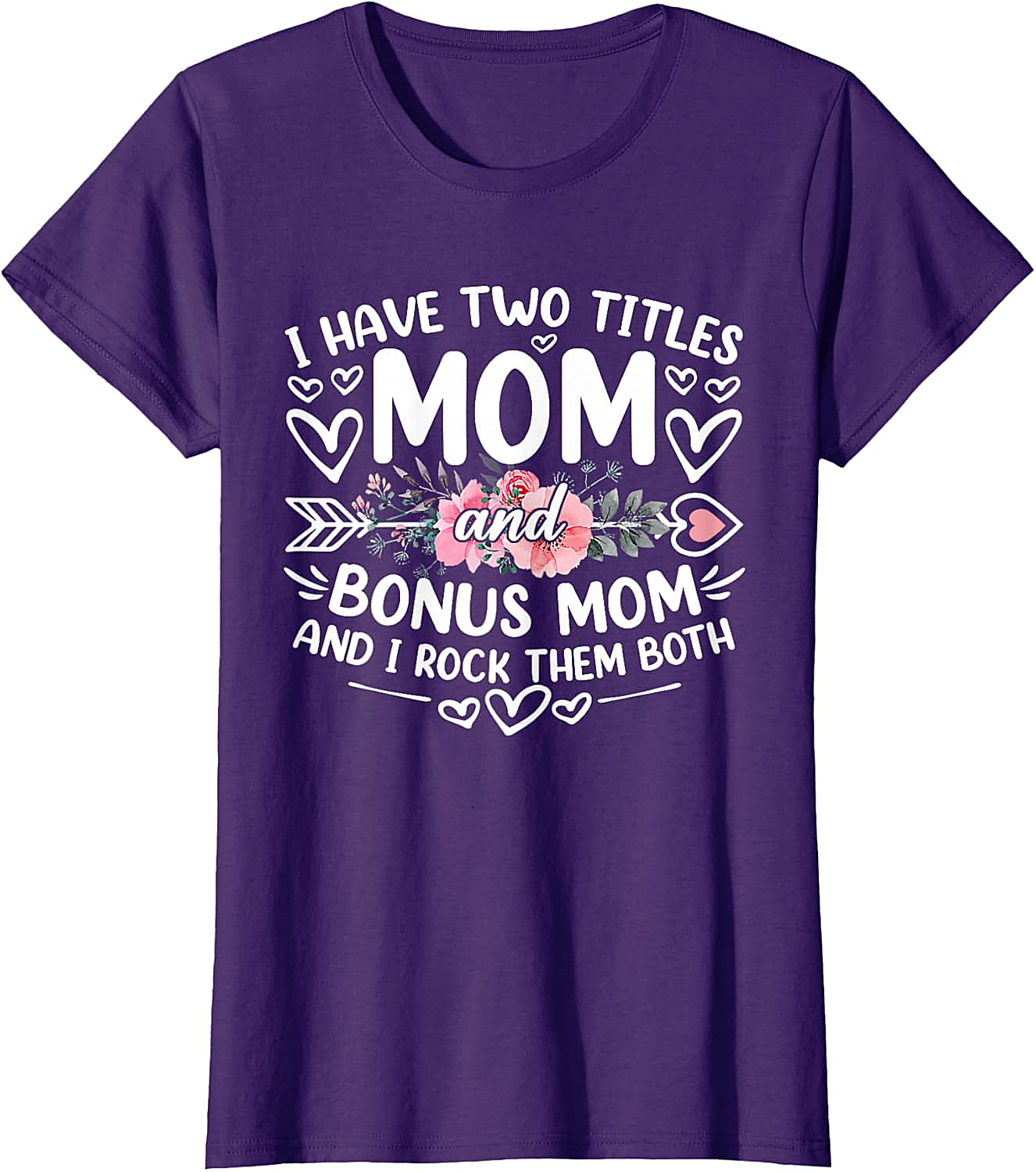 Mom and Bonus Mom T-shirt Blended Family Graphic Tee