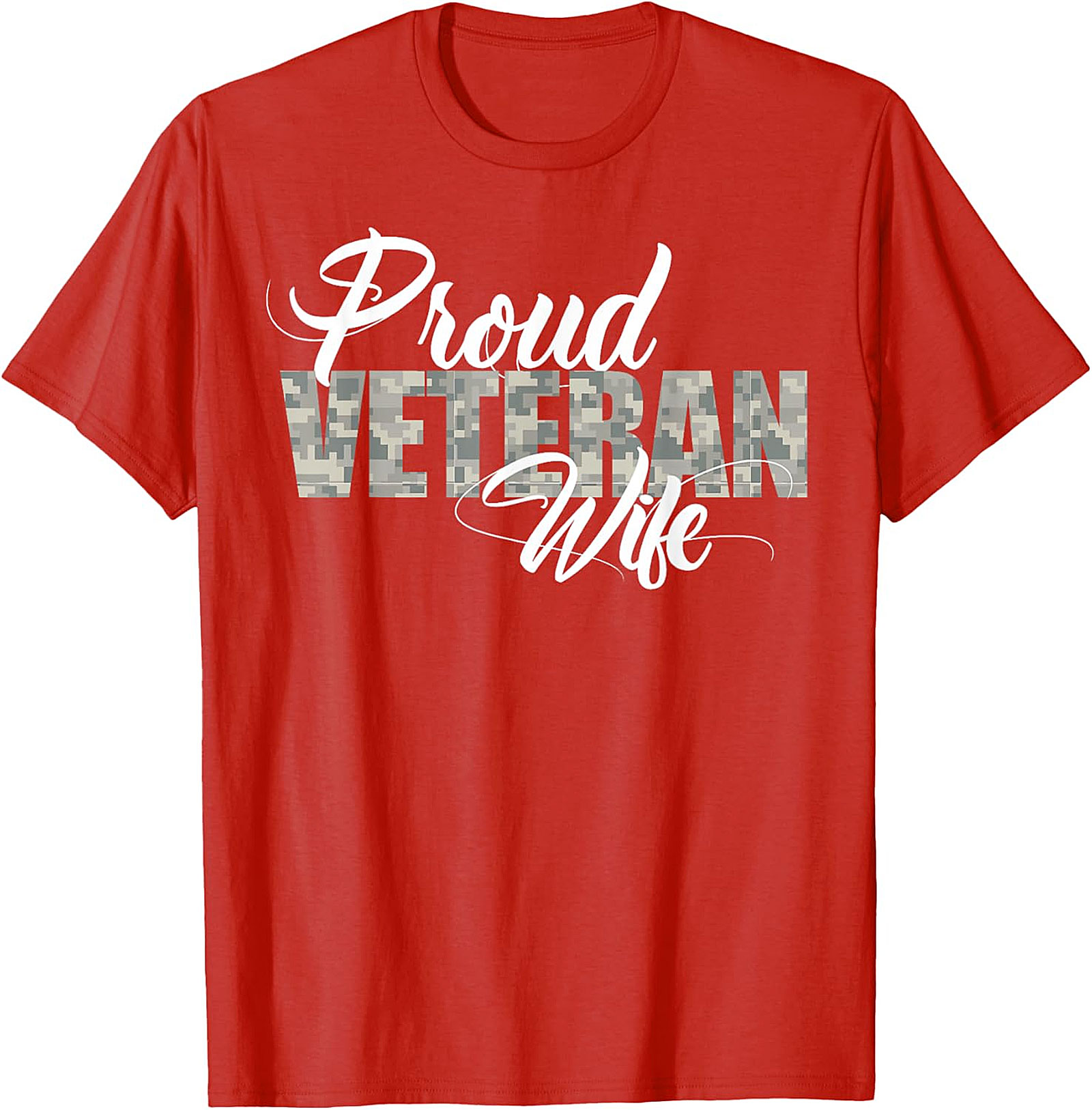Proud Veteran Wife T-Shirt | Military Spouse Graphic Tee