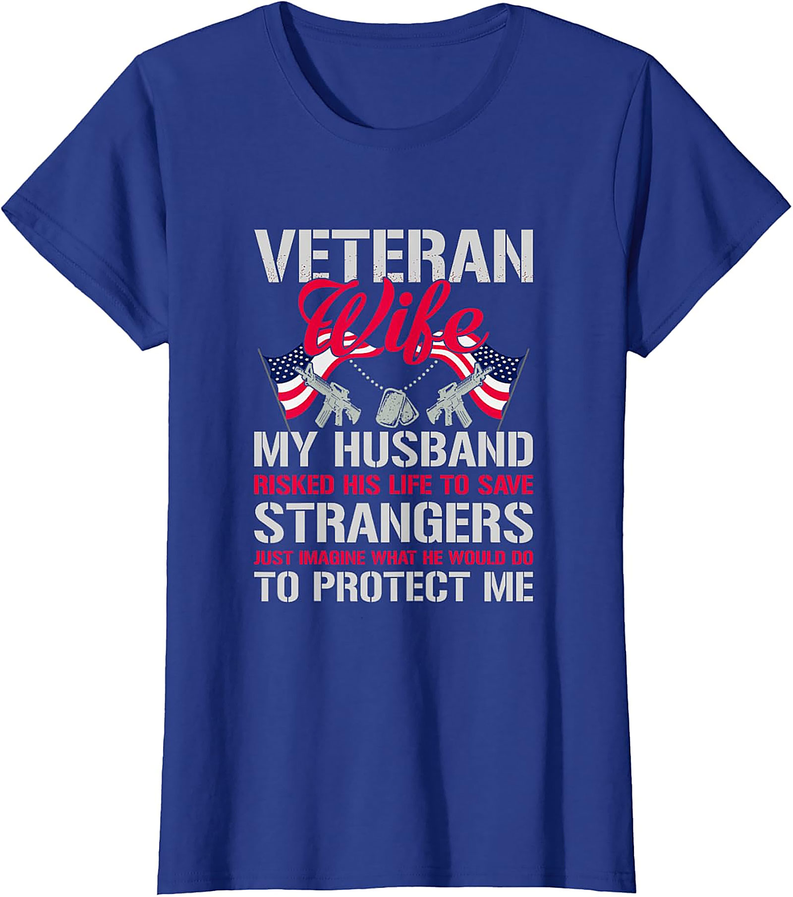 Proud Veteran Wife T-Shirt - My Husband Protects Me Tee