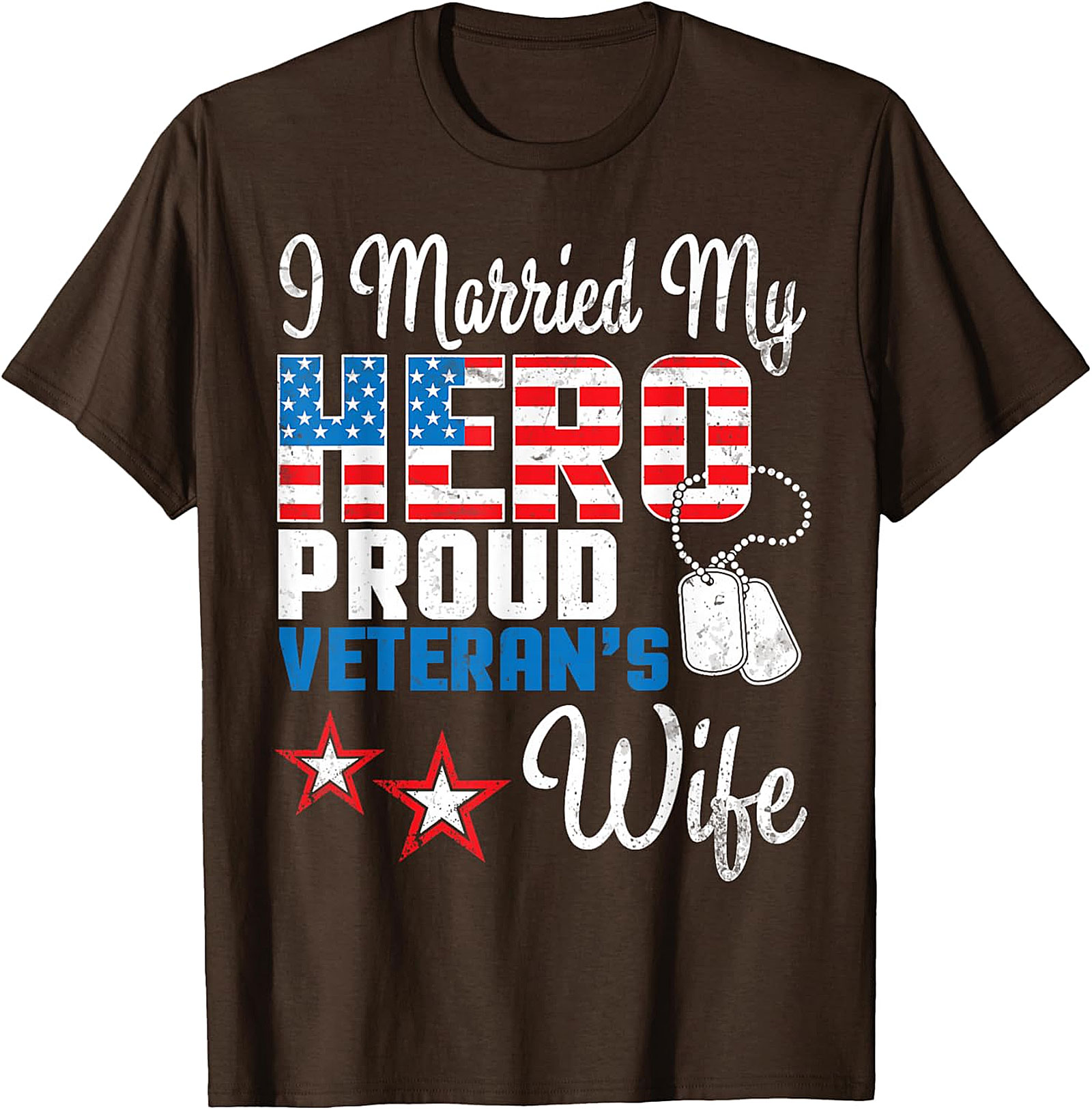 Proud Veteran Wife T-shirt - I Married My Hero Graphic Tee