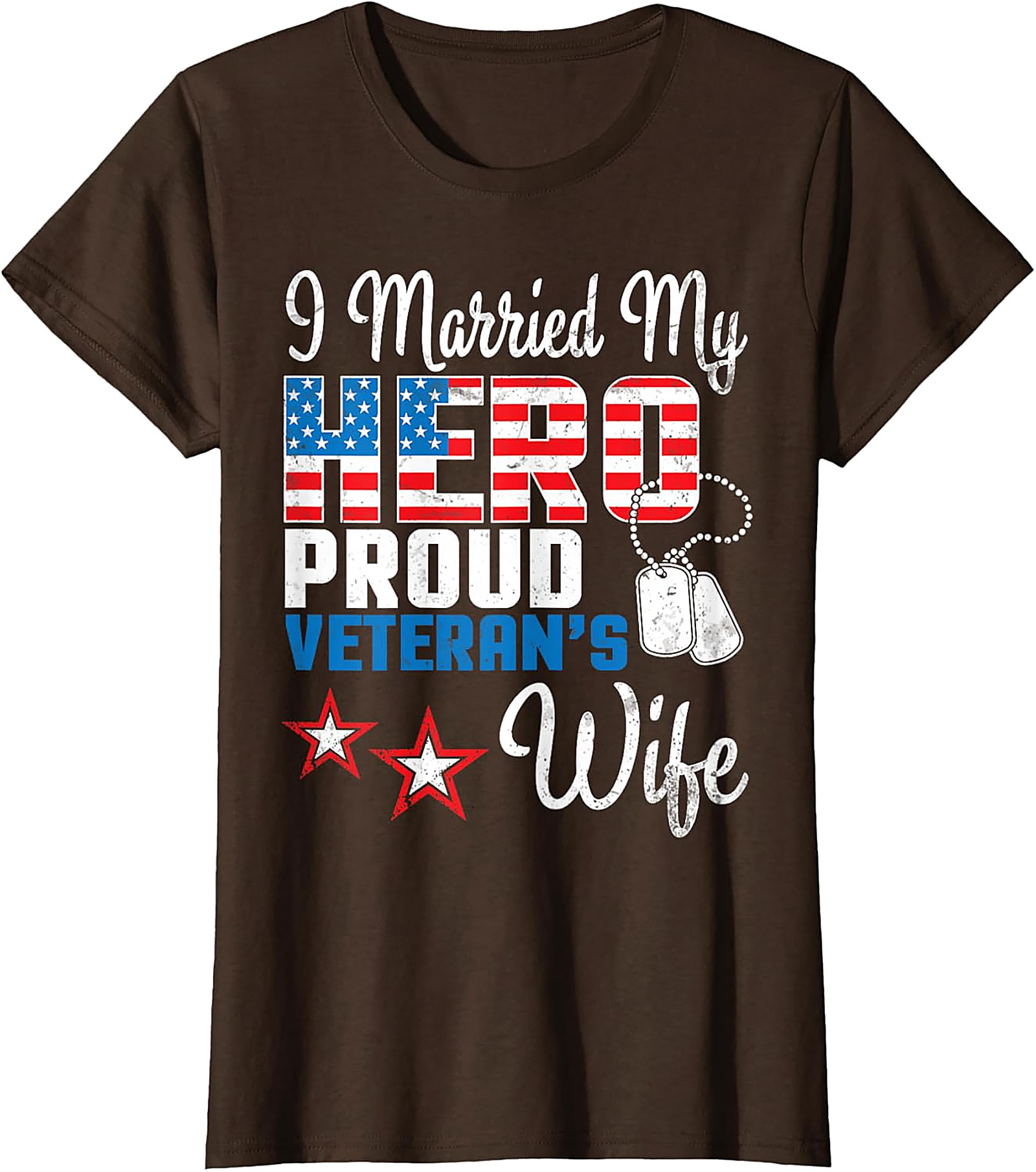 Proud Veteran Wife T-shirt - I Married My Hero Graphic Tee