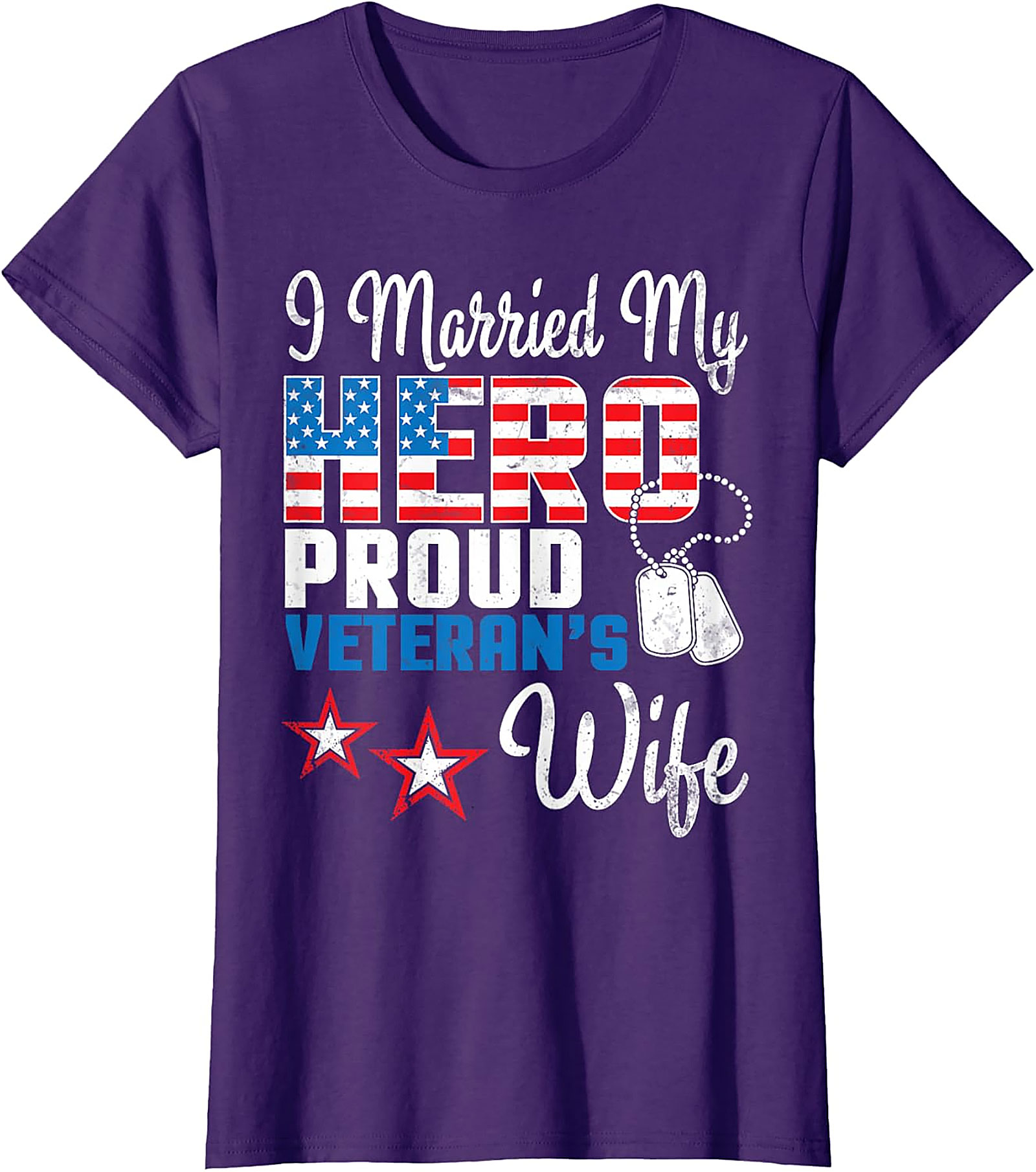 Proud Veteran Wife T-shirt - I Married My Hero Graphic Tee